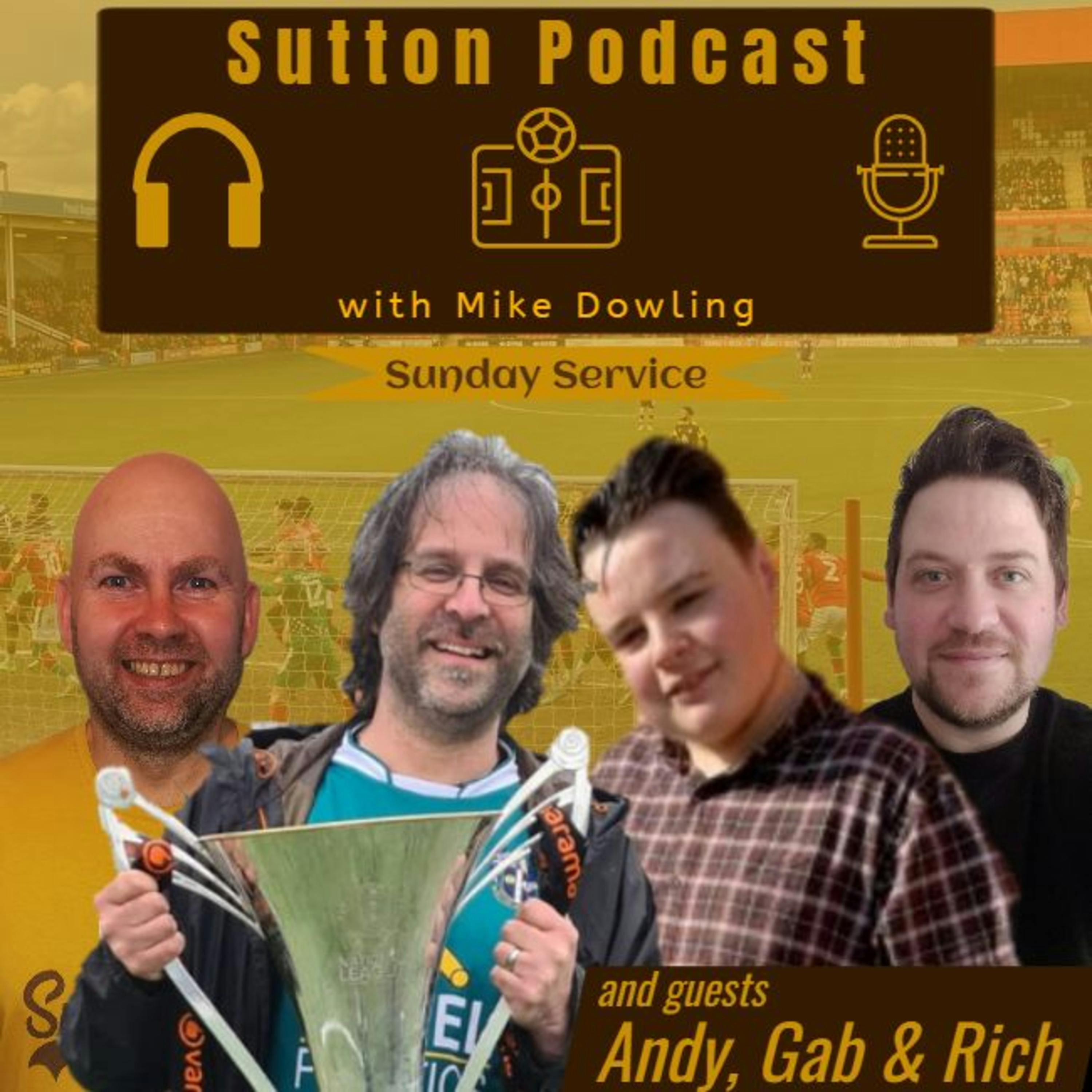 Sutton United Talk Time on Podcast - The Sutton Podcast