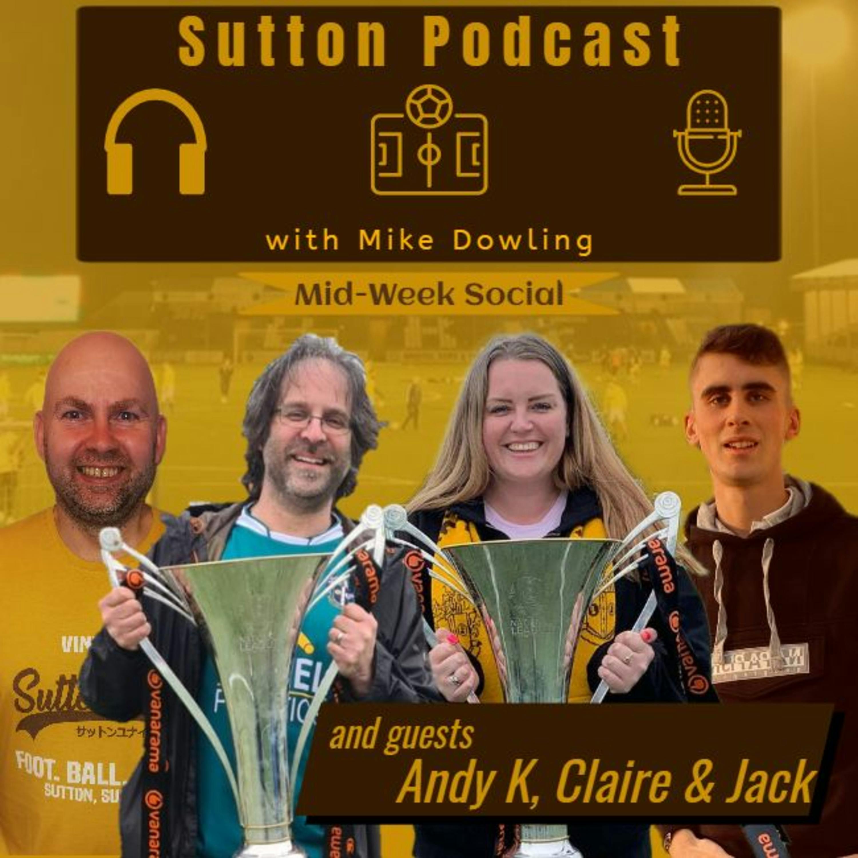 Sutton United Talk Time on Podcast - The Sutton Podcast