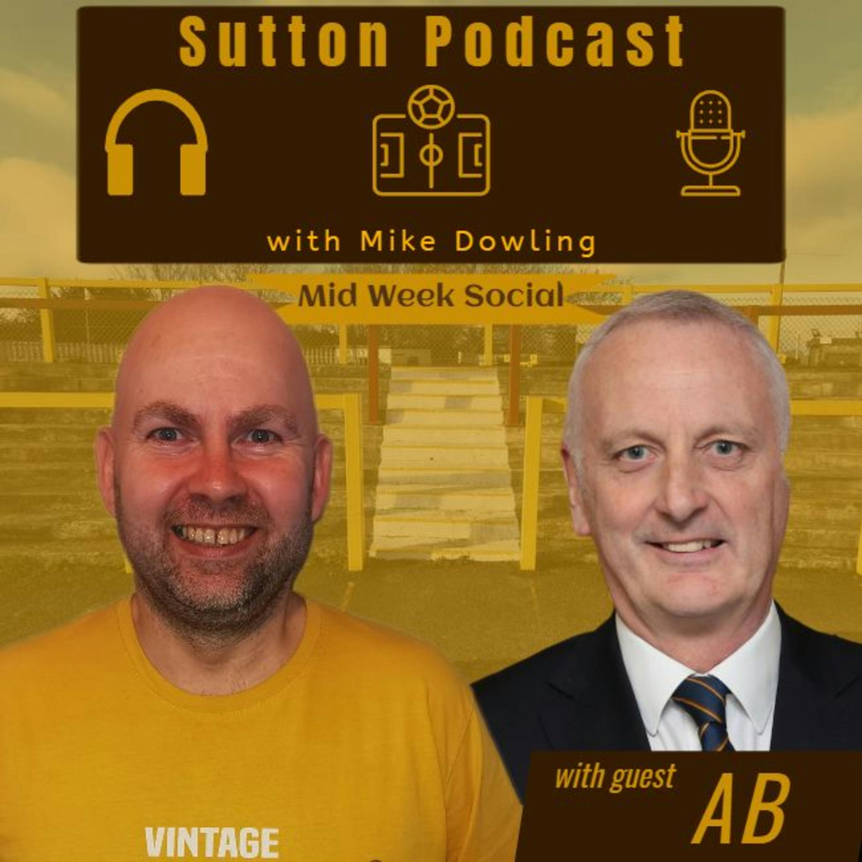 Sutton United Talk Time on Podcast - The Sutton Podcast