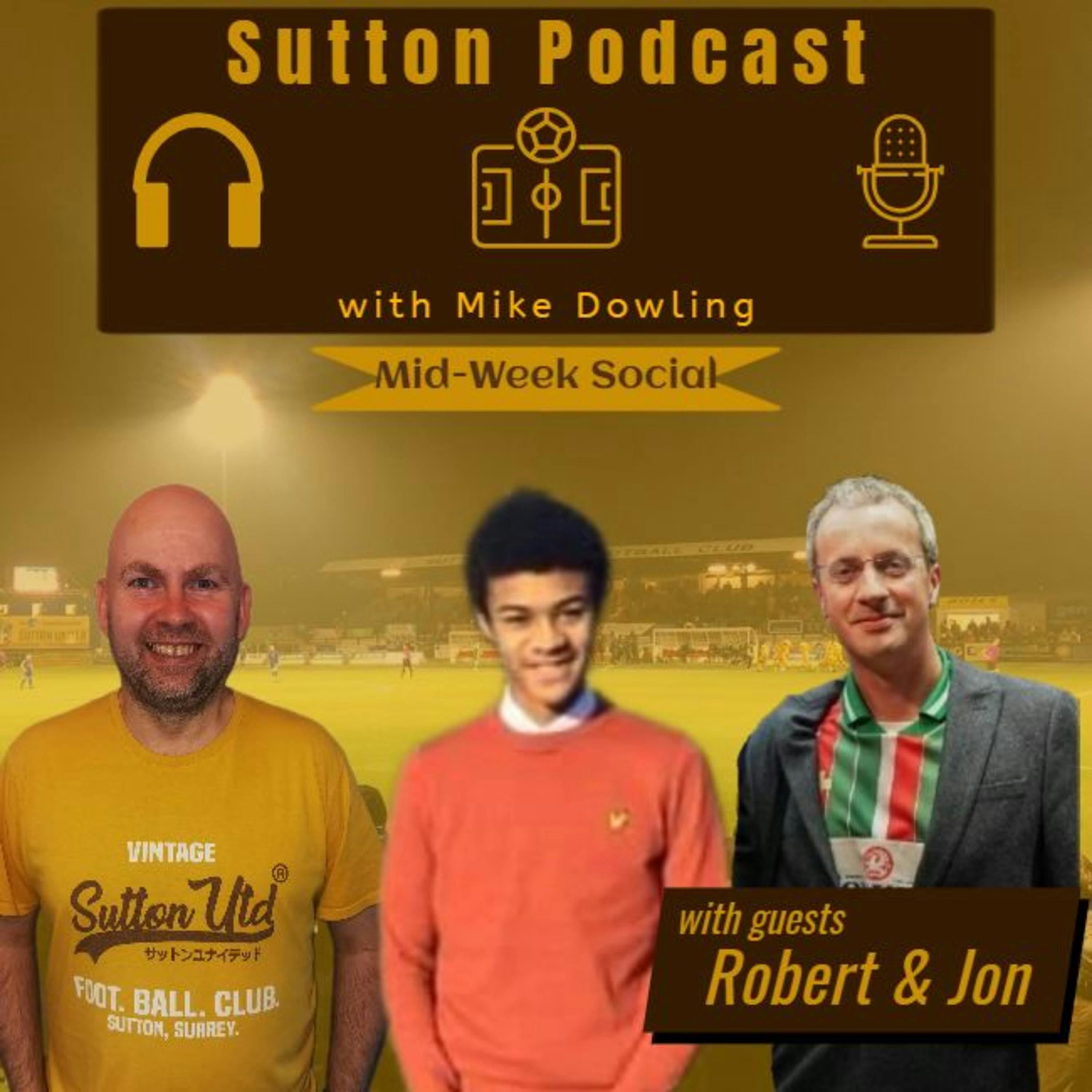 Sutton United Talk Time on Podcast - The Sutton Podcast