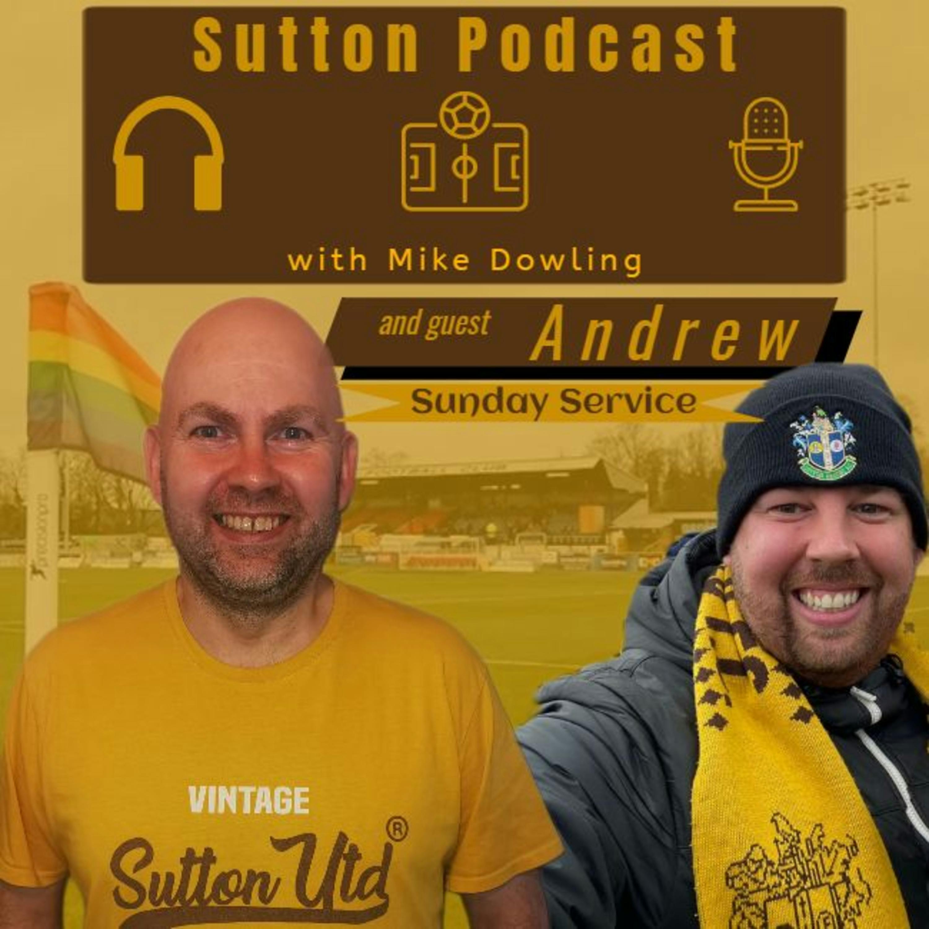 Sutton United Talk Time on Podcast - The Sutton Podcast