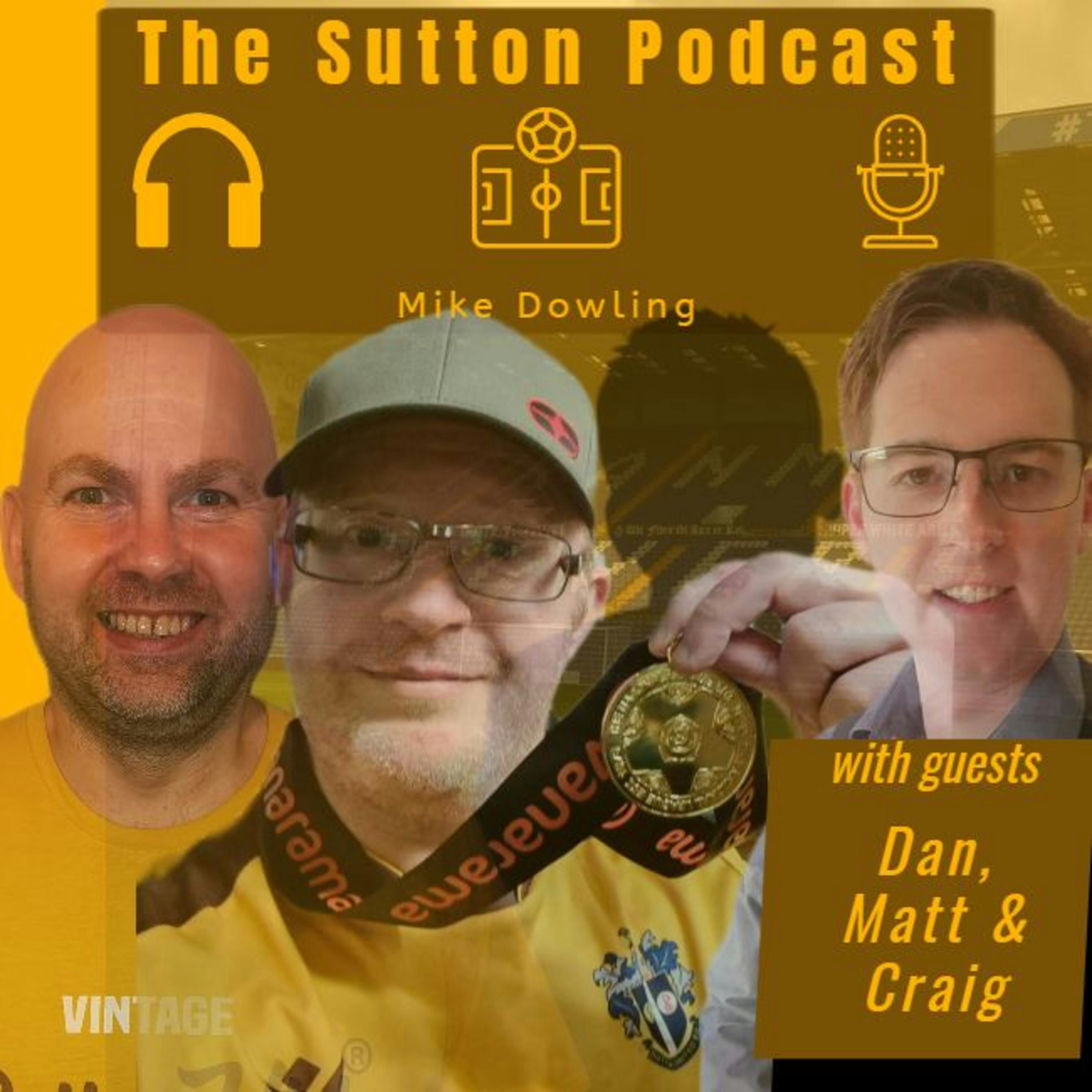 Sutton United Talk Time on Podcast - The Sutton Podcast