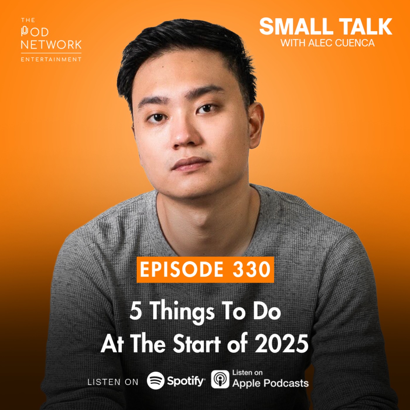 5 Things To Do At The Start of 2025 | EP. 330