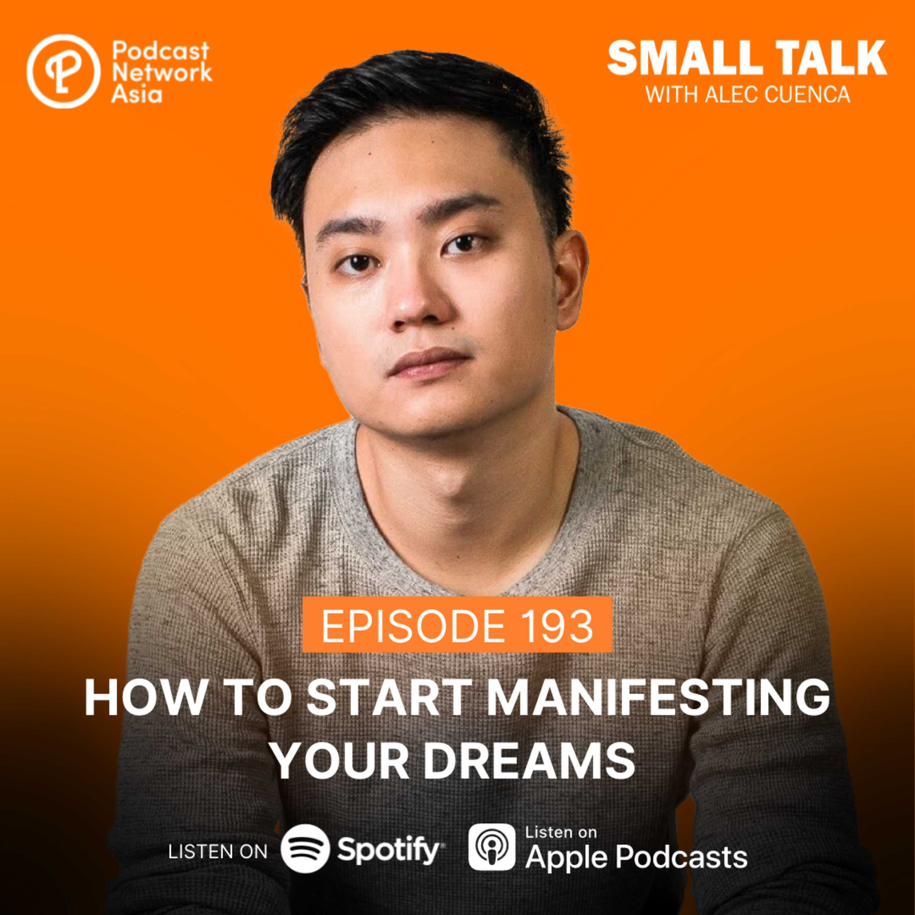 How To Start Manifesting Your Dreams | Ep. 193