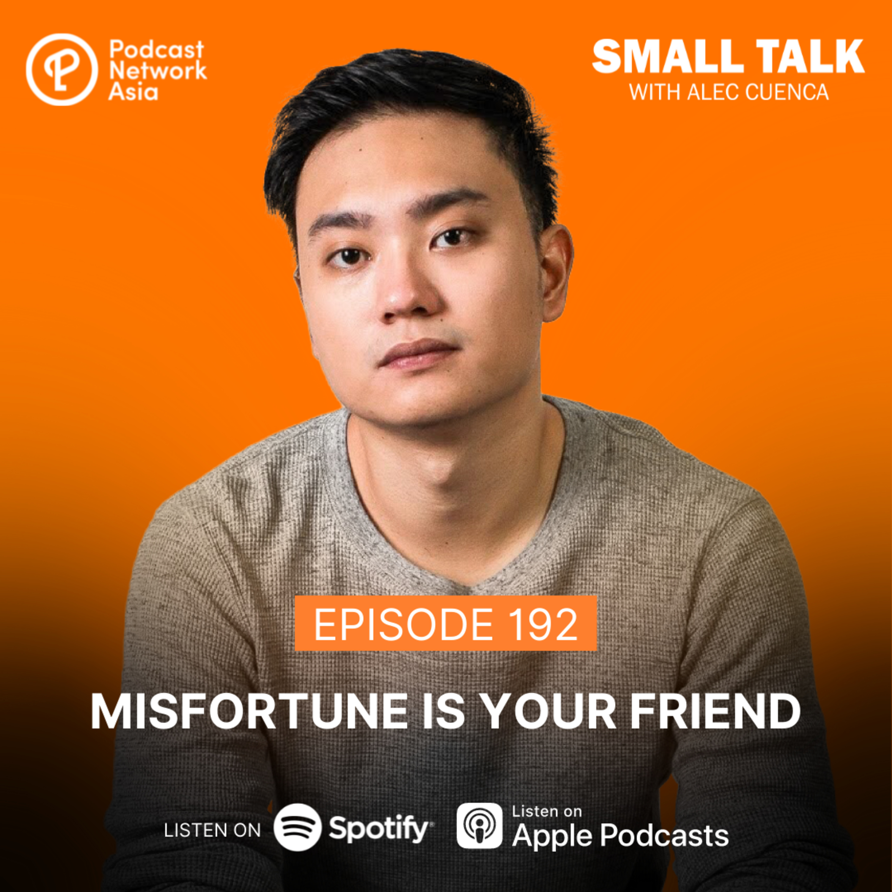 Misfortune Is Your Friend | Ep. 192