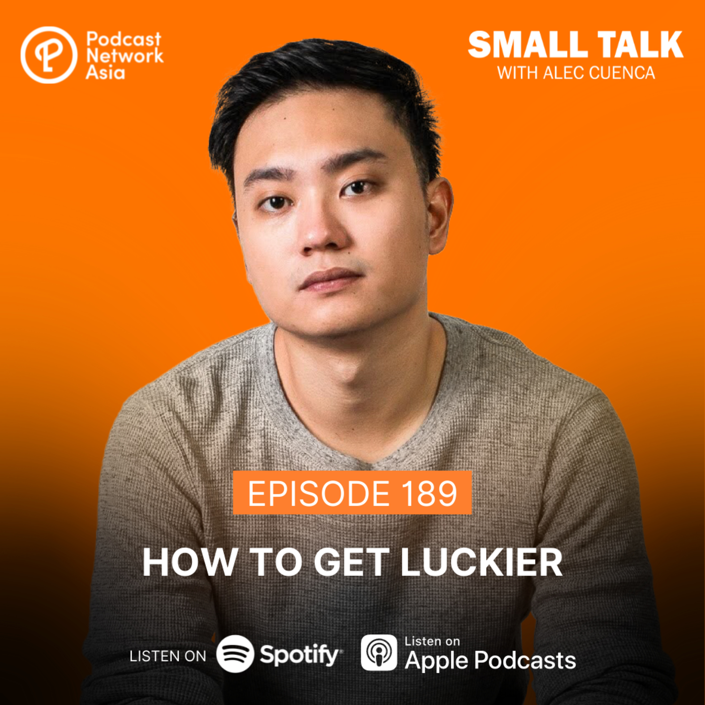 How To Get Luckier In Life | Ep. 189