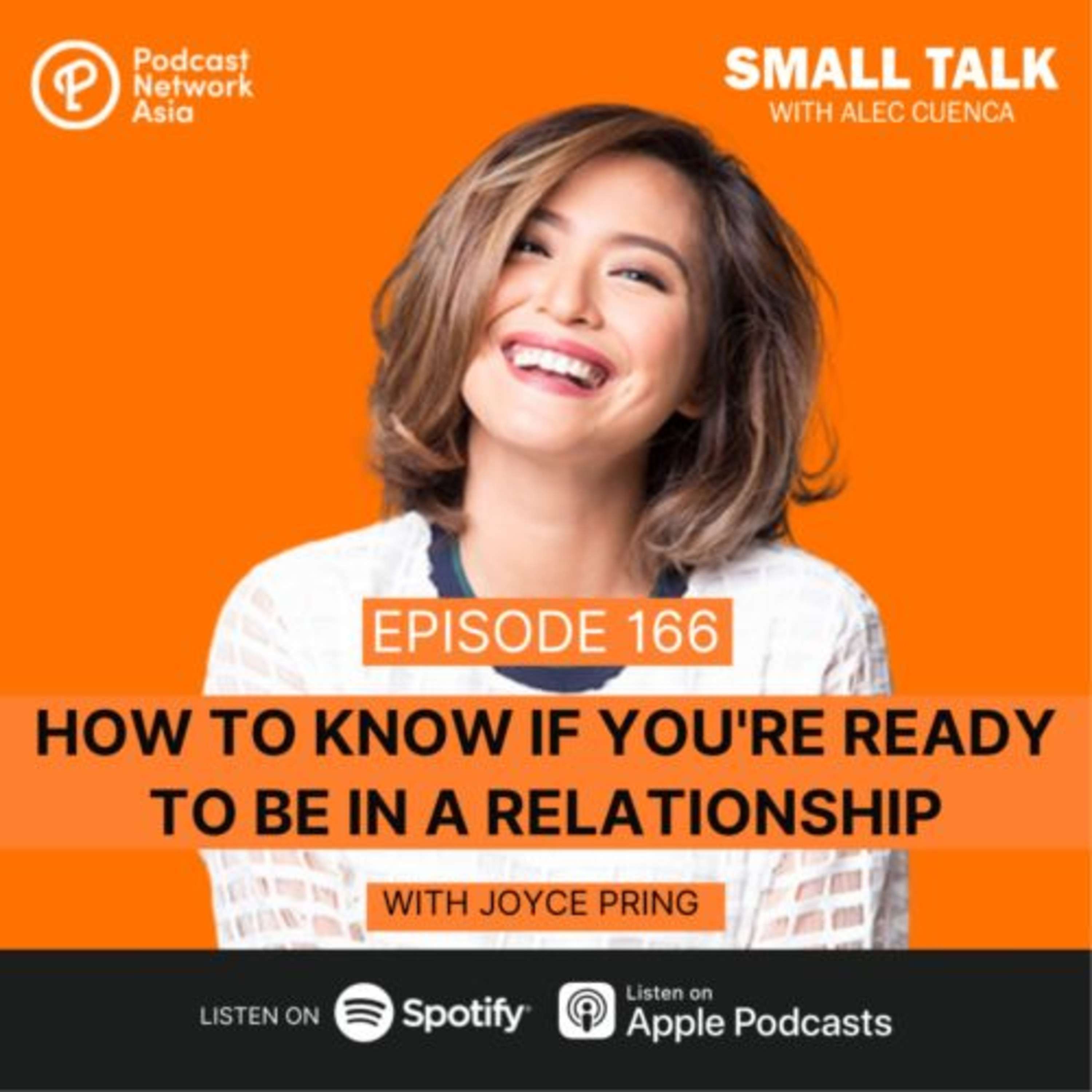 How To Know If You're Ready To Be In A Relationship | With Joyce Pring - Triviño | Ep. 165