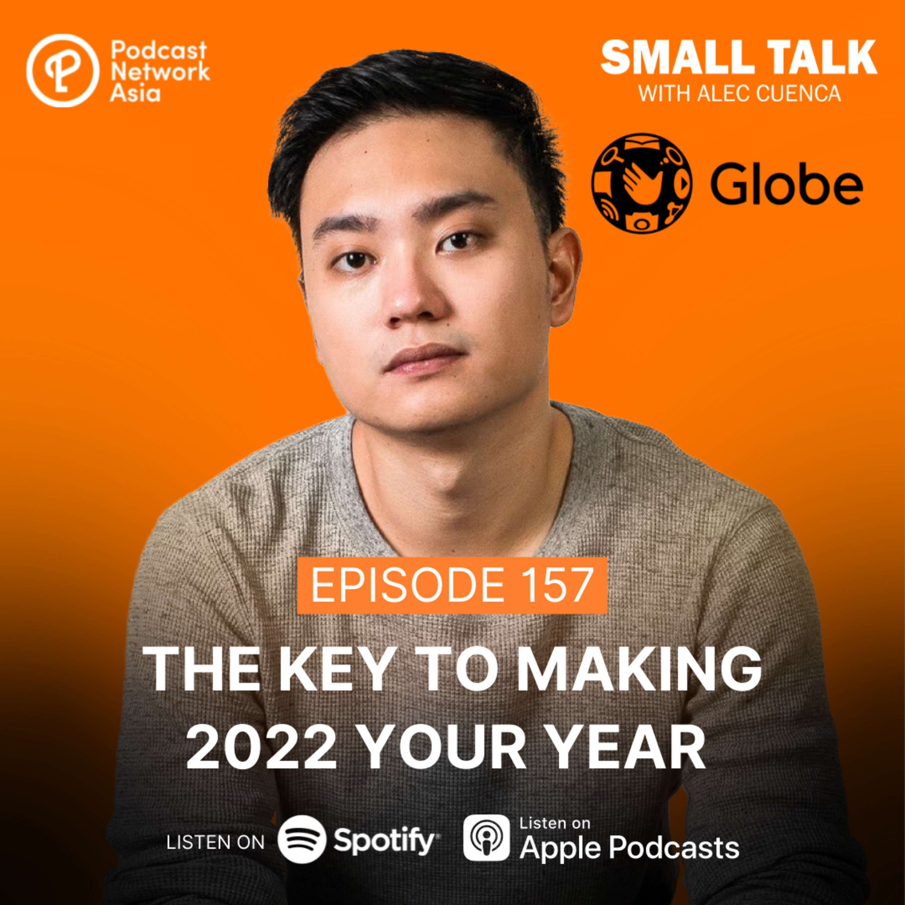 The Key To Making 2022 Your Year | Ep. 156