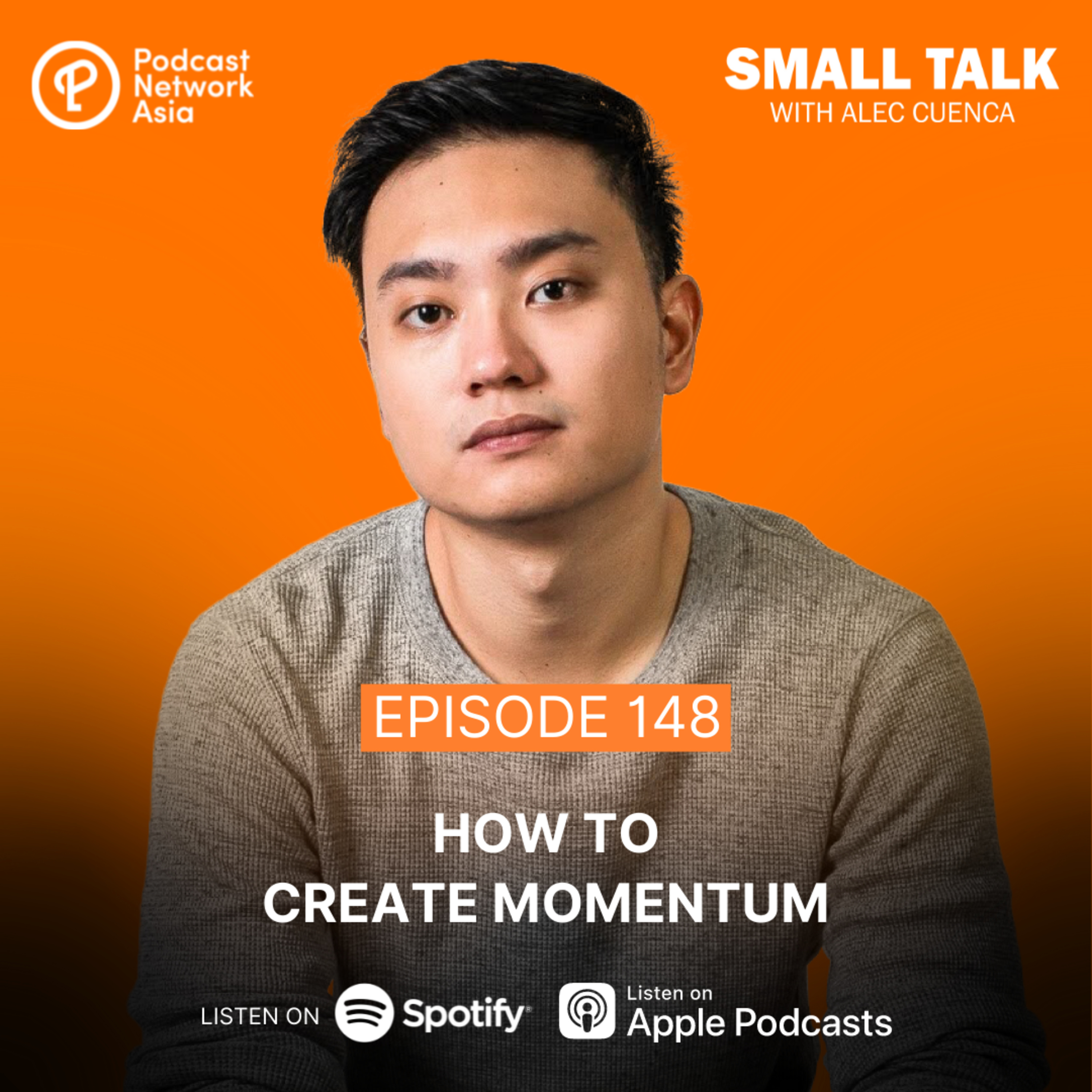 How To Create Momentum | Ep. 147