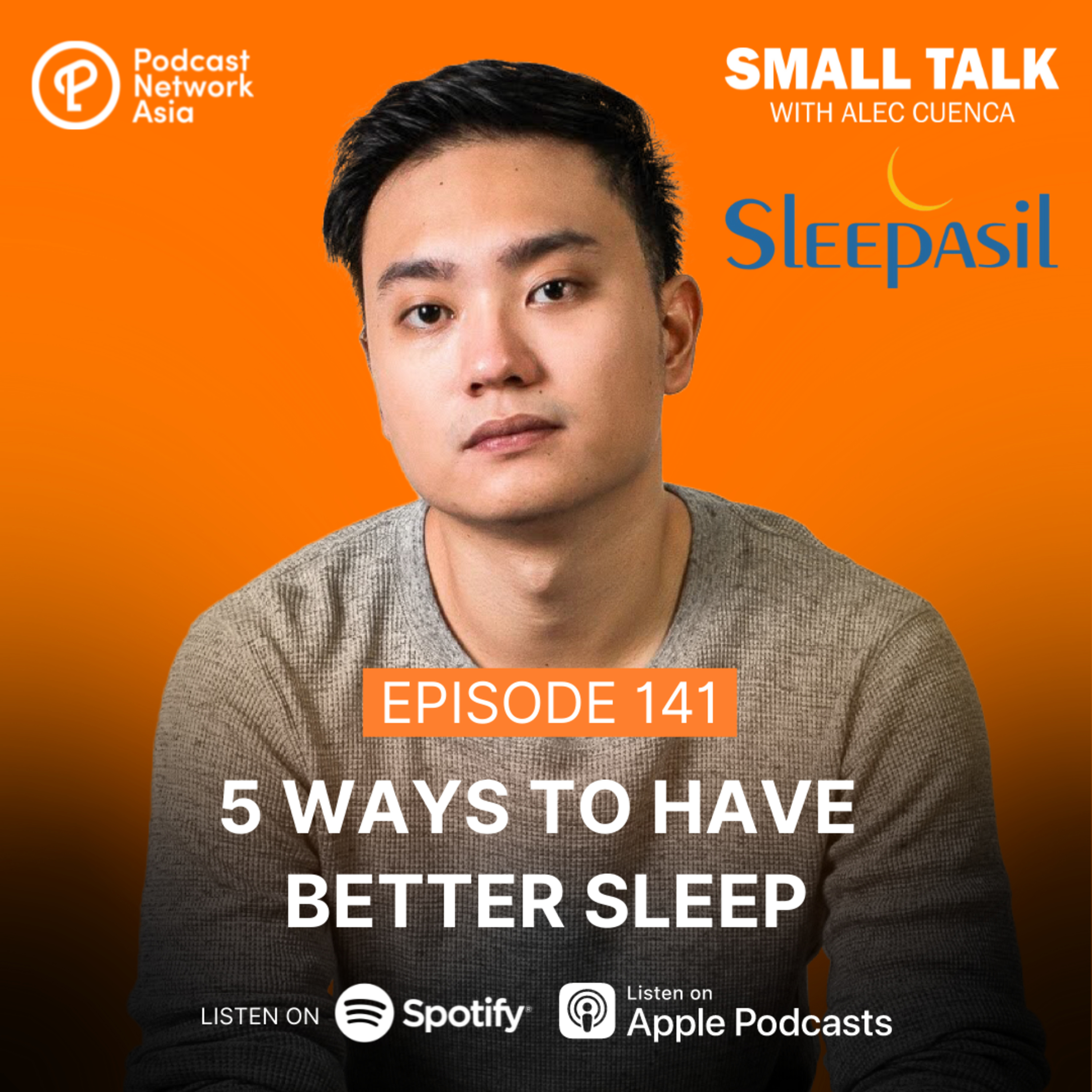 5 Ways To Have Better Sleep | Ep. 140