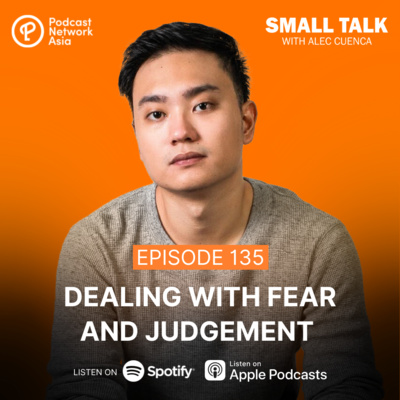 Dealing With Fear And Judgement | Ep. 134