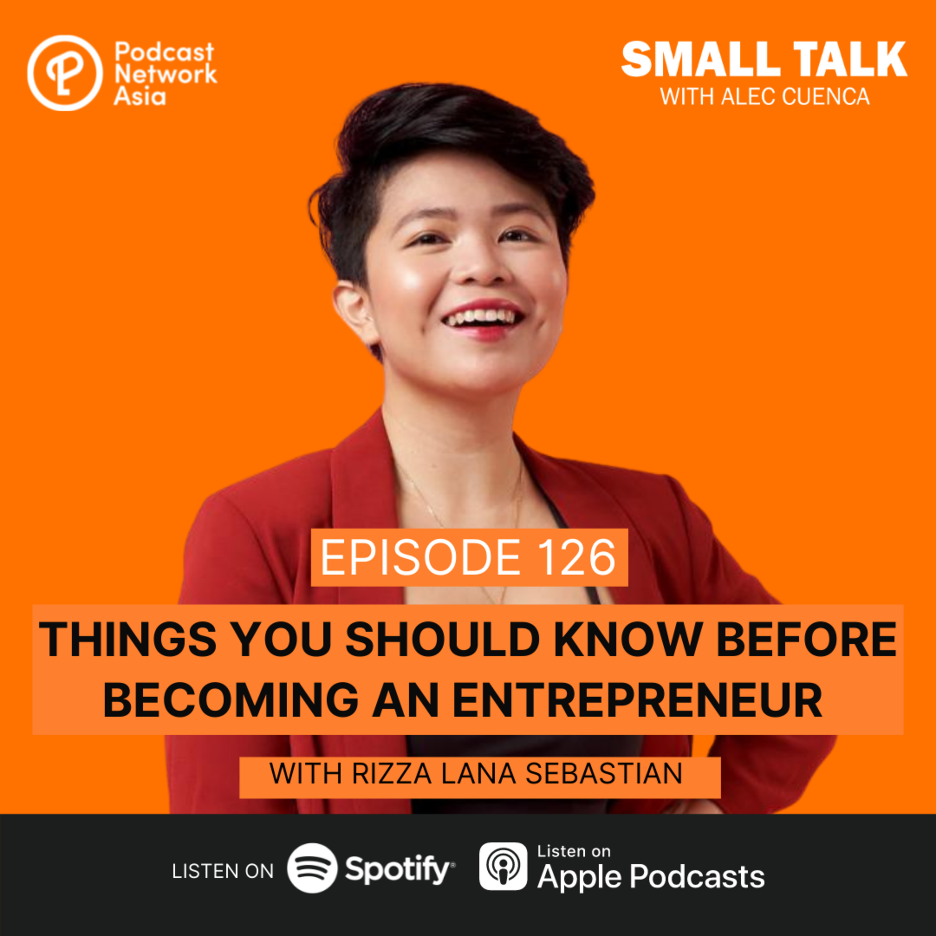 Things You Should Know Before Becoming An Entrepreneur With Rizza Lana Sesbastian | Ep. 125