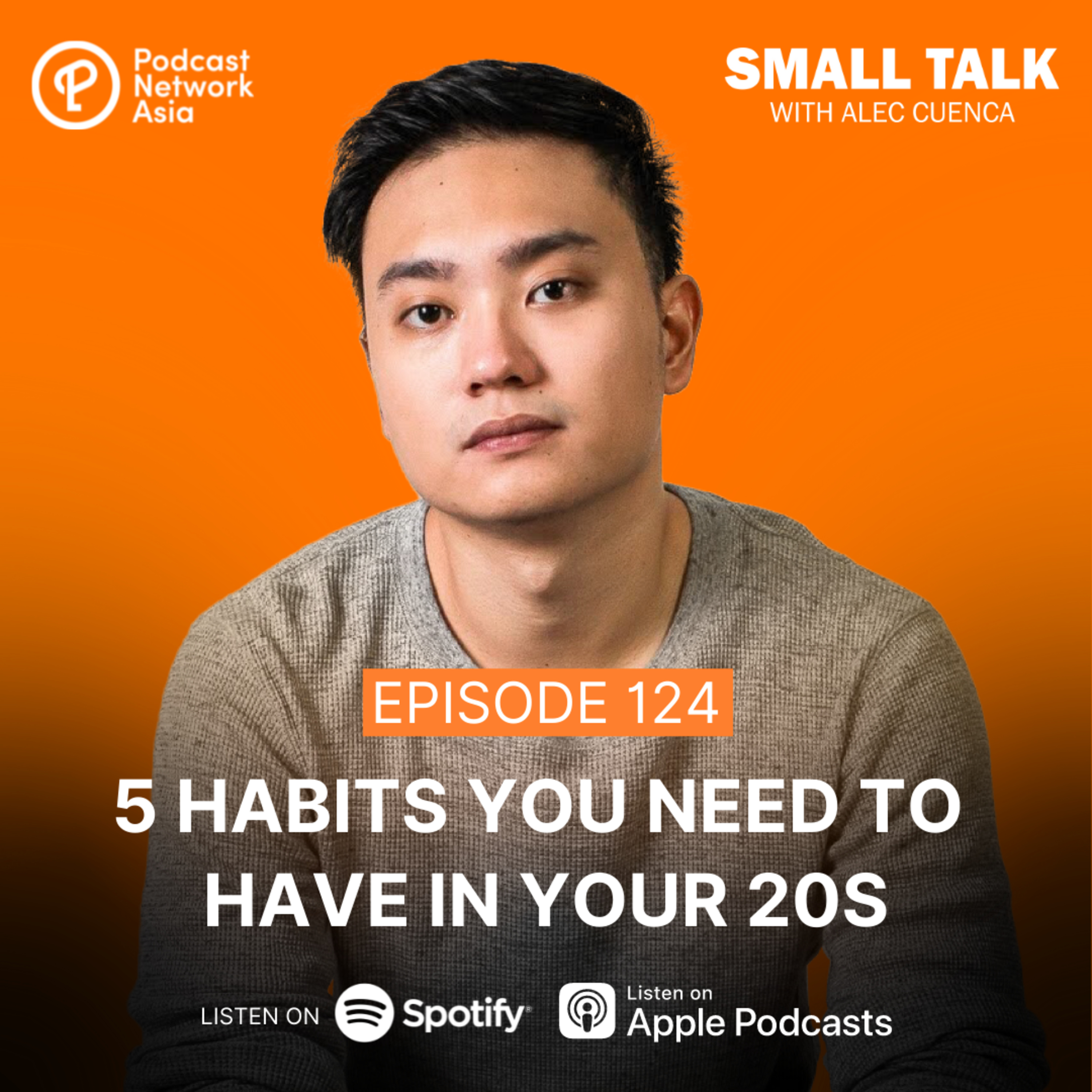 5 Habits You Need To Have In Your 20s | Ep. 123