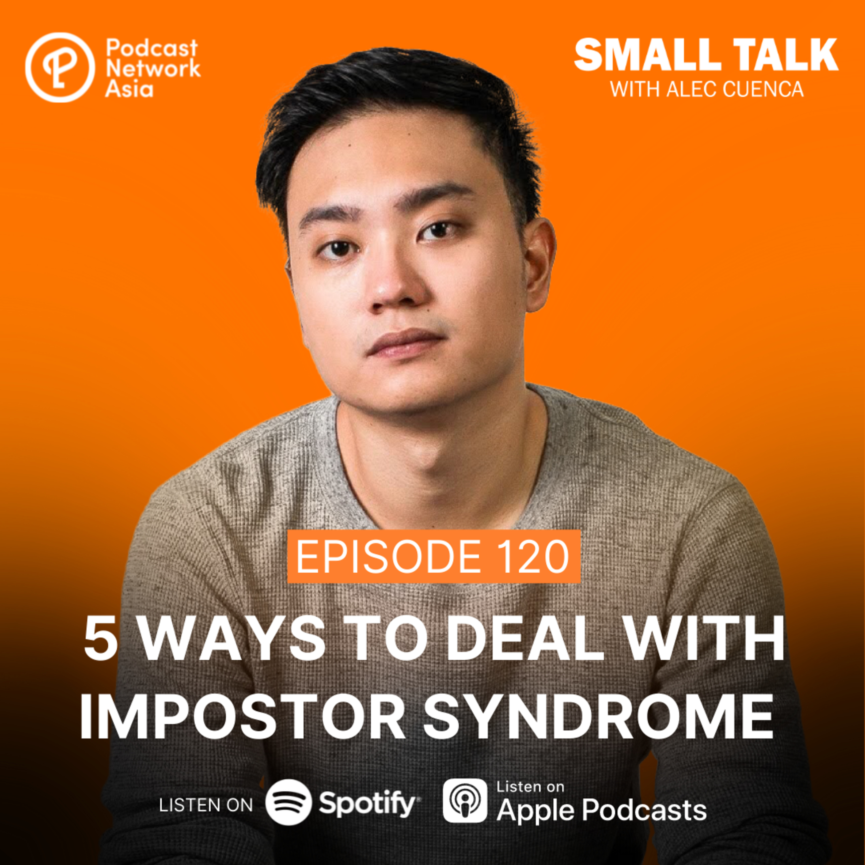 5 Ways To Deal With Impostor Syndrome | Ep. 119