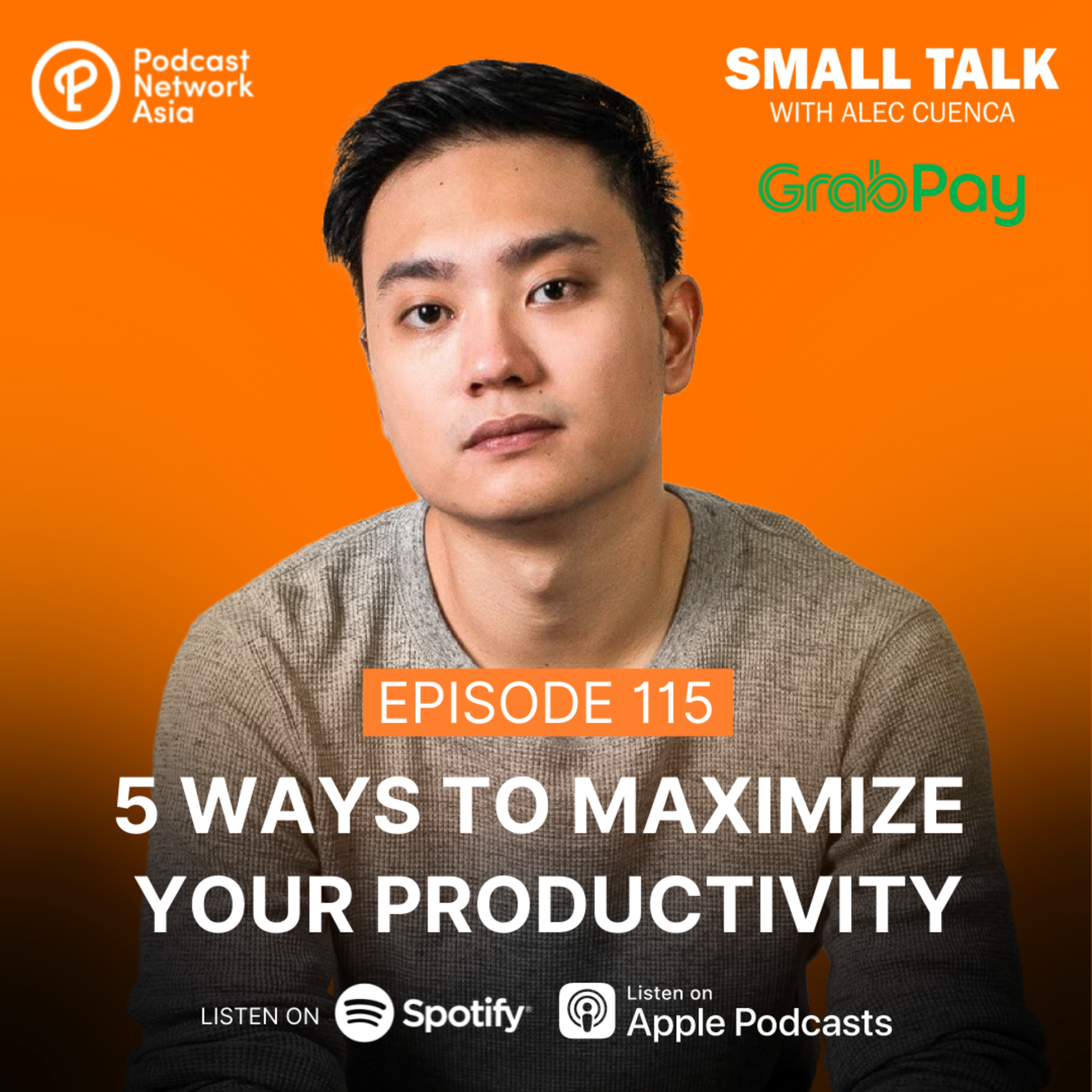 5 Ways To Maximize Your Productivity | Ep. 113