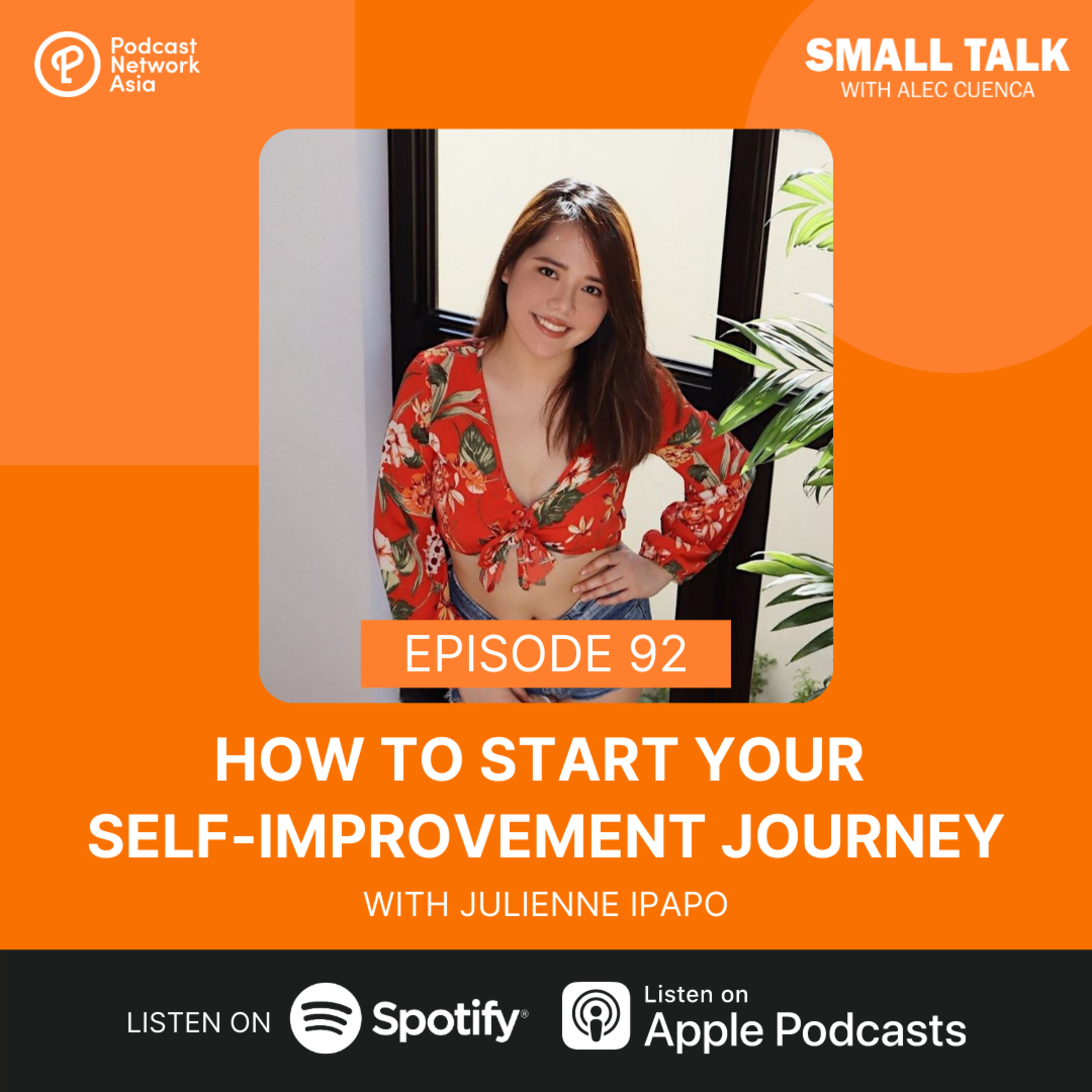 How To Start Your Self-Improvement Journey With Julienne Ipapo | Ep. 90