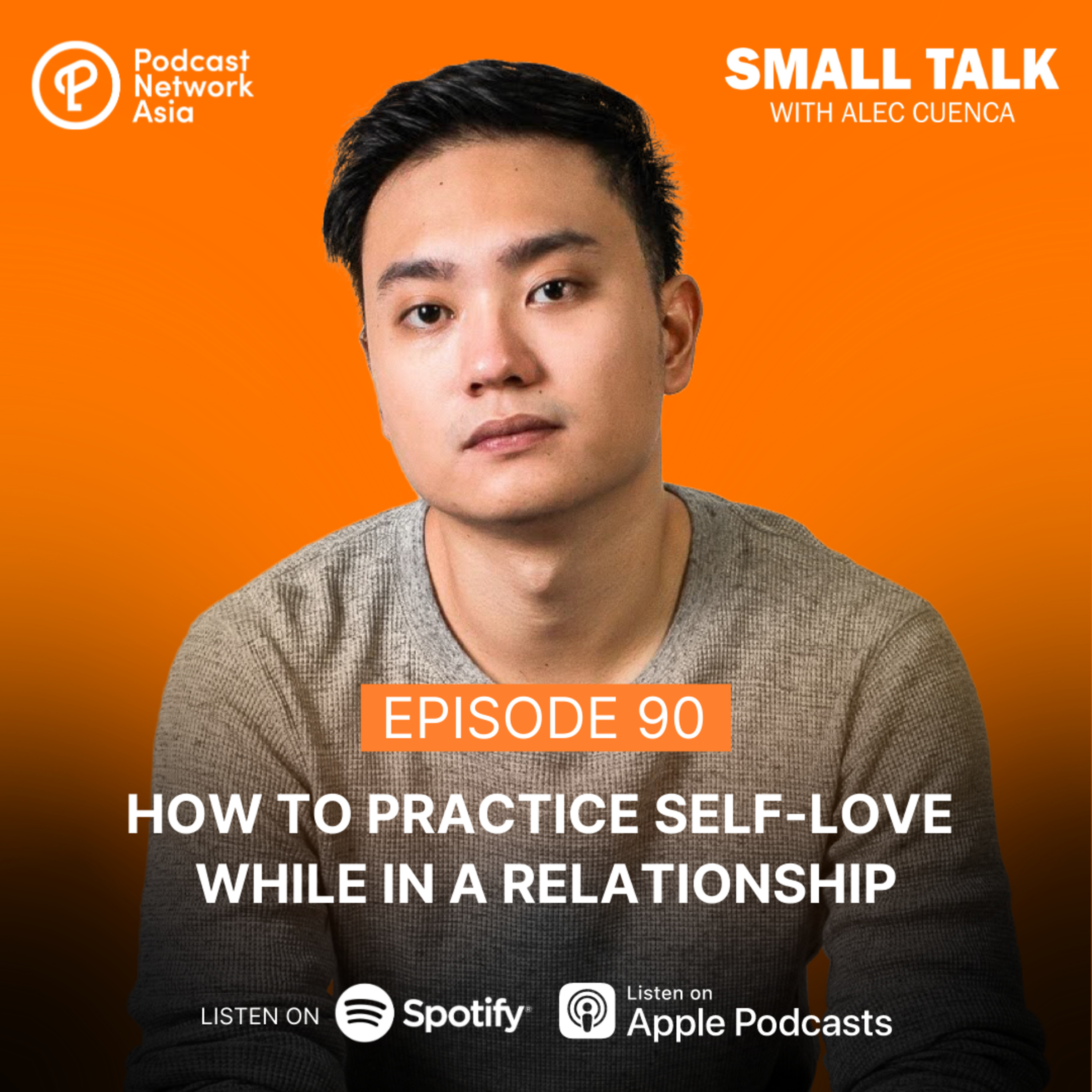 How To Practice Self-Love While In A Relationship | Ep. 89