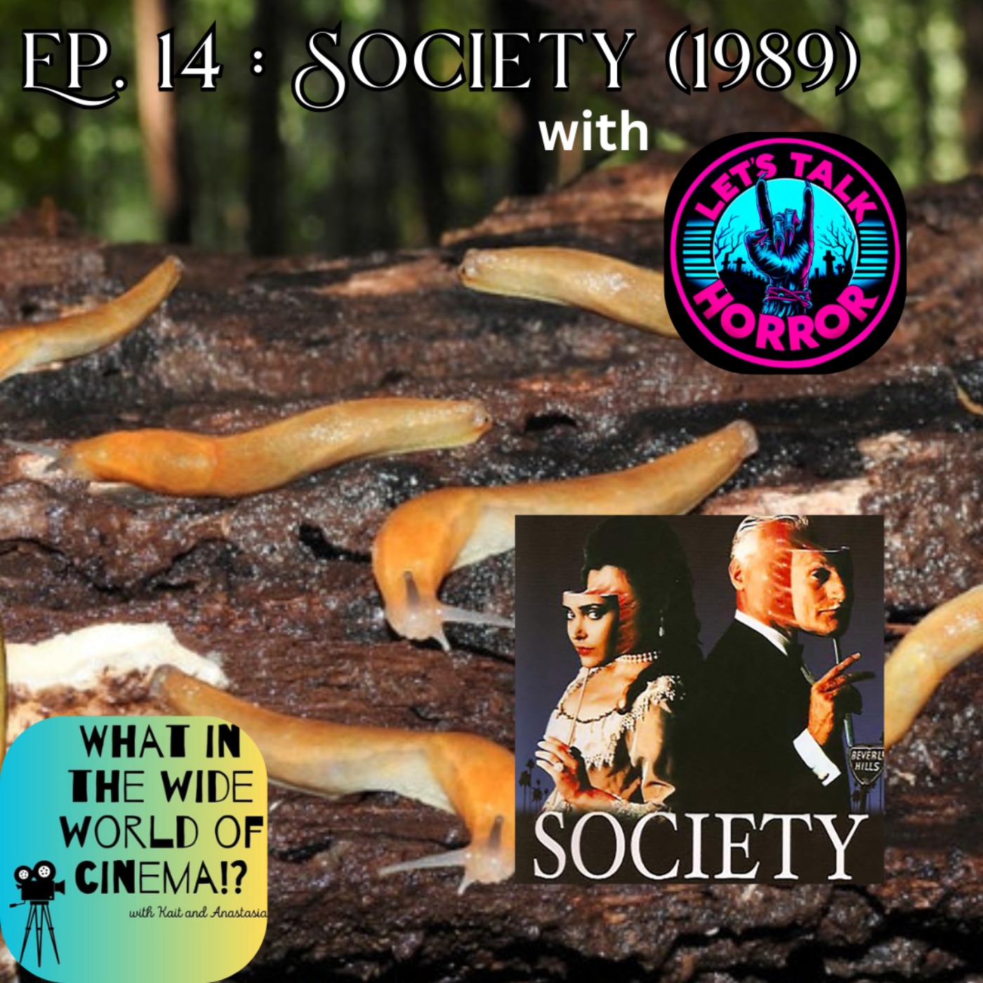 Ep. 14: Society (1989) with Let's Talk Horror episode artwork
