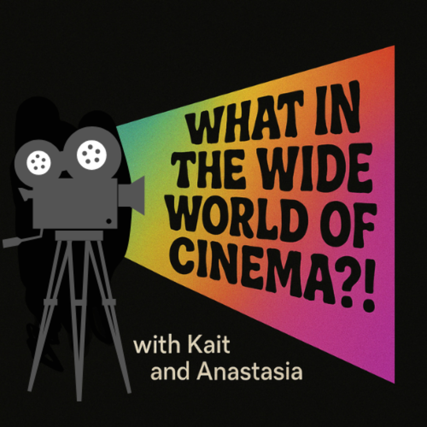 What in the Wide World of Cinema!?