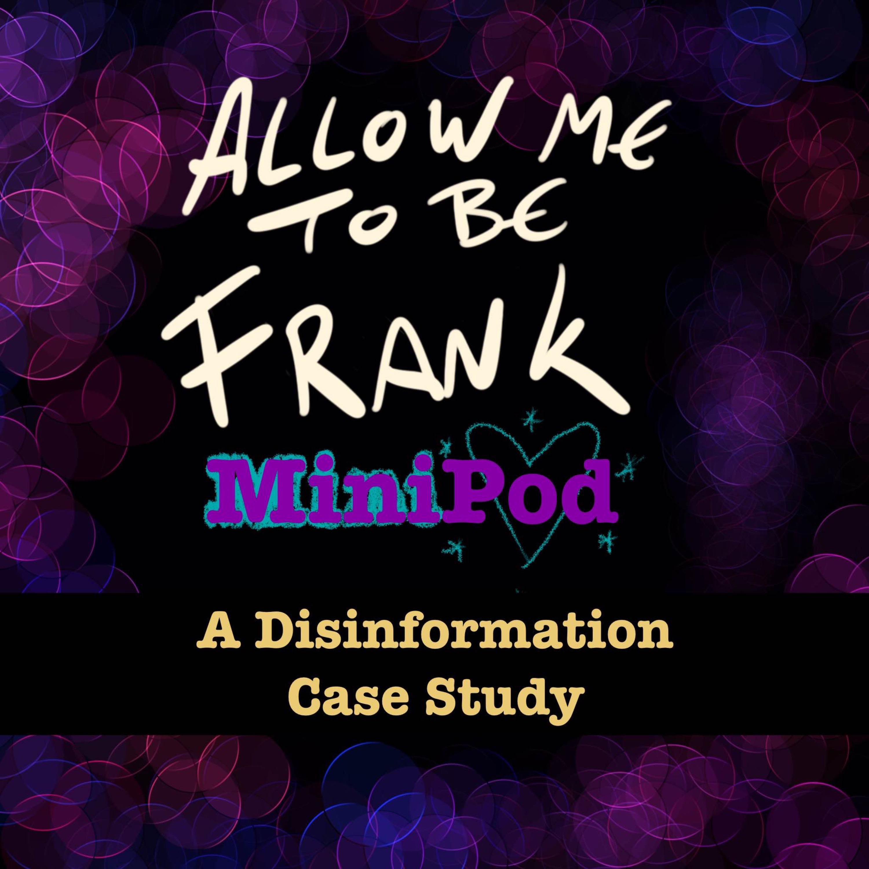 Mini Pod - A Disinformation Case Study episode artwork