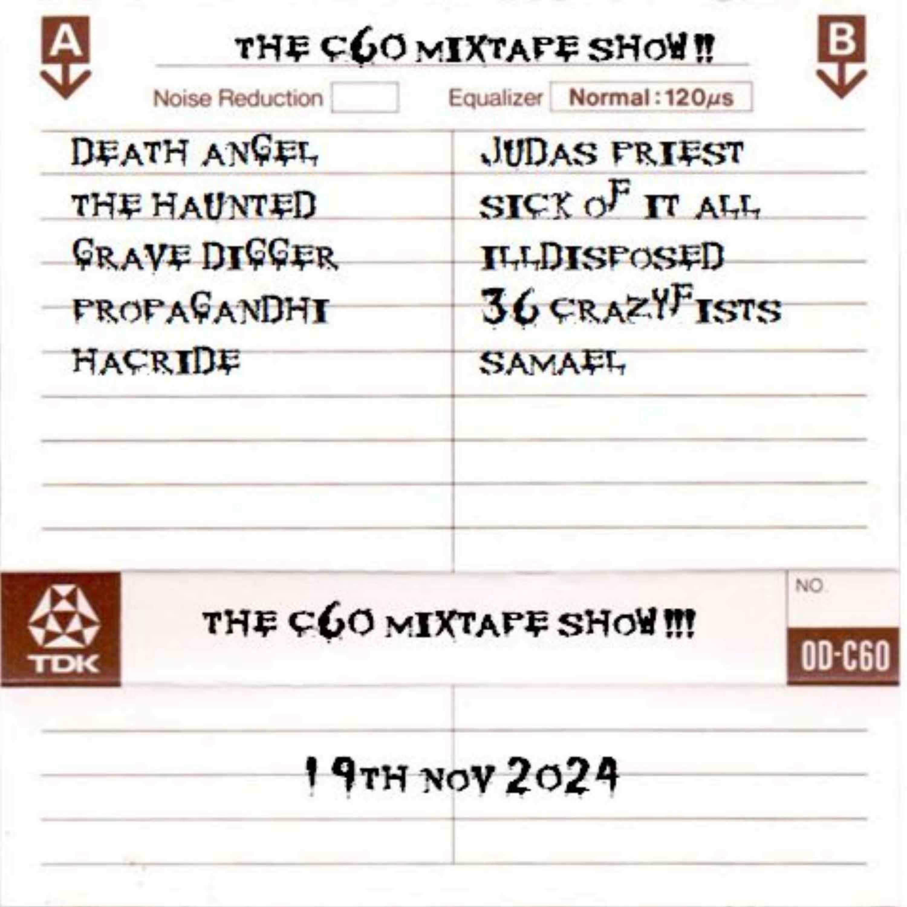 The C60 Mixtape Show November 19th 2024