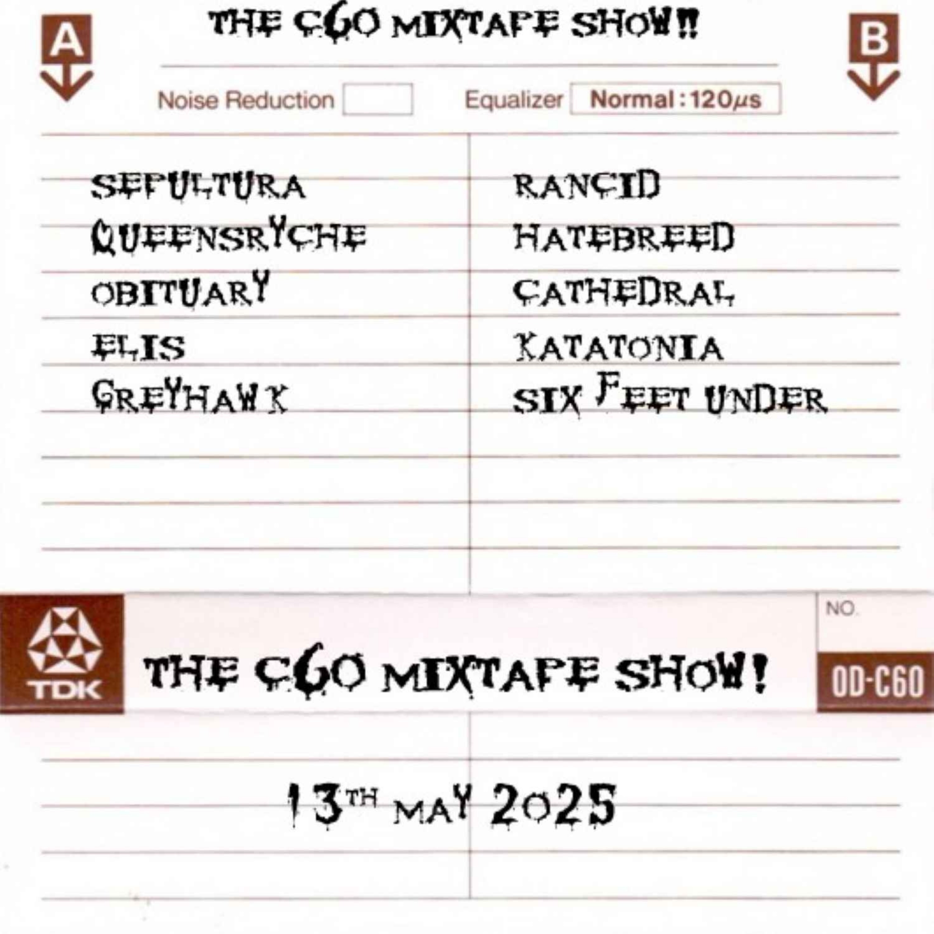 The C60 Mixtape Show 13th May 2025