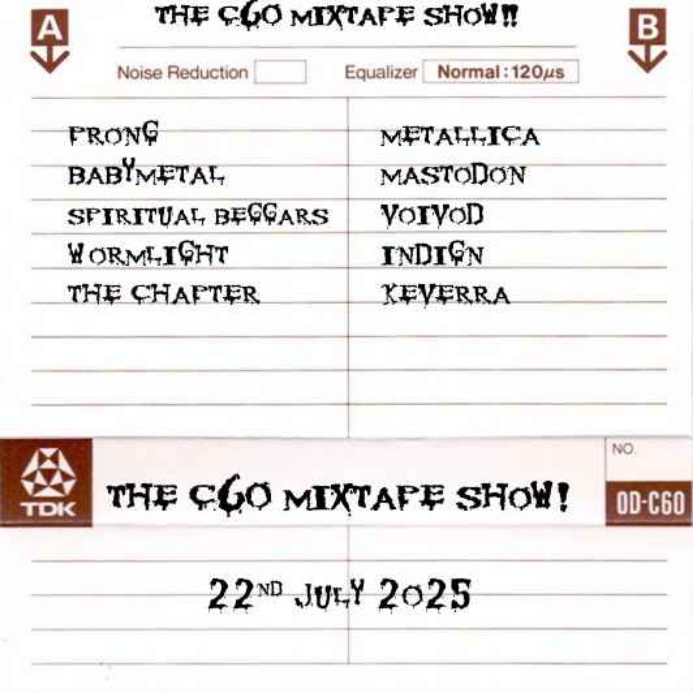 The C60 Mixtape Show 22nd July 2025
