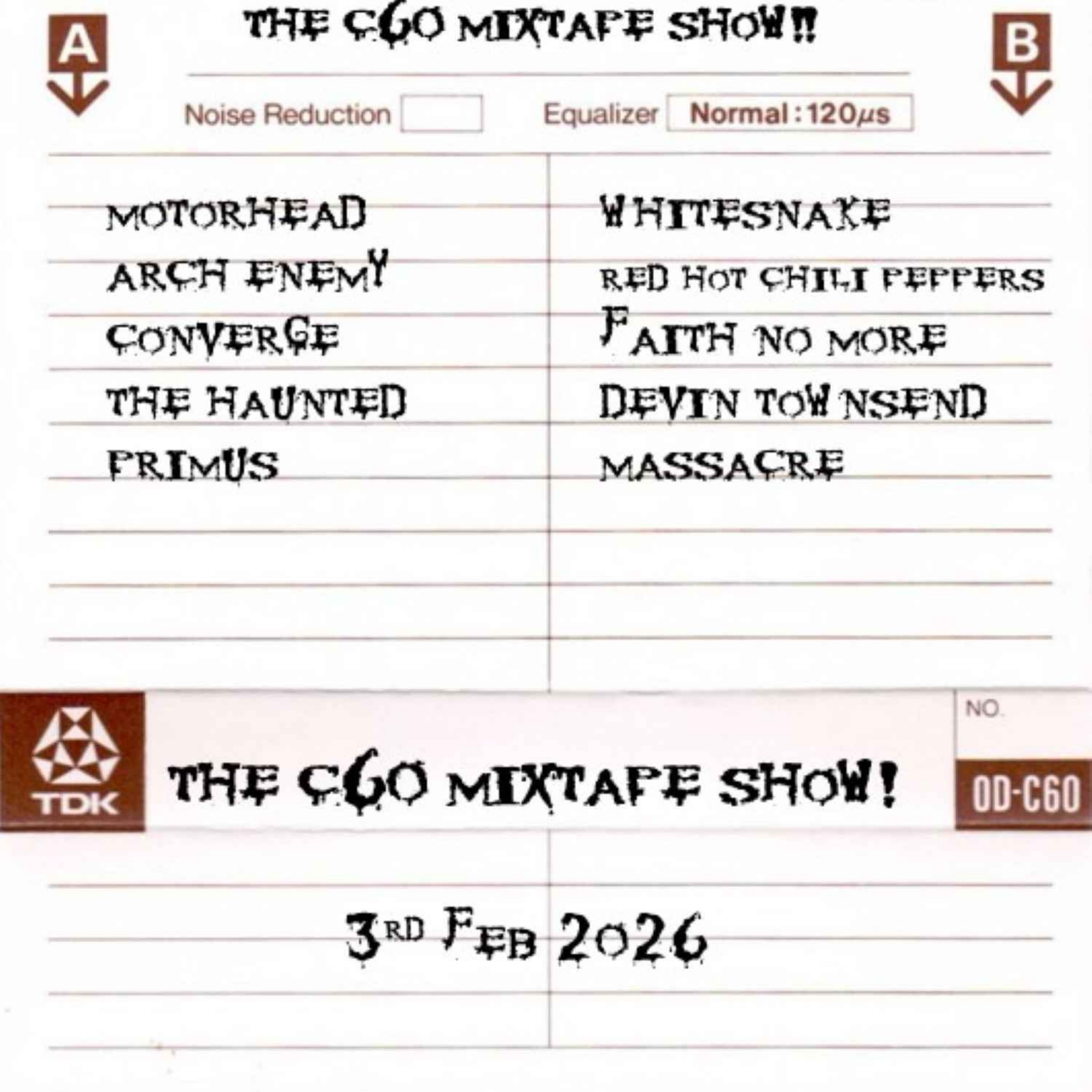 The C60 Mixtape Show 3rd February 2026