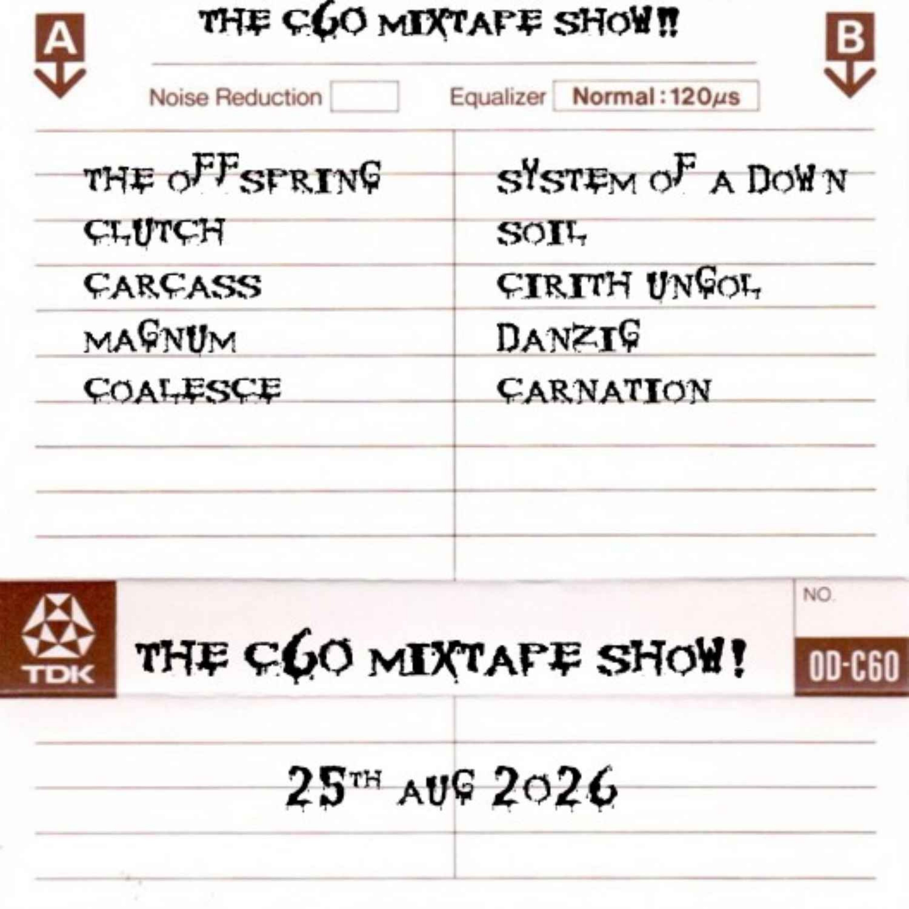 The C60 Mixtape Show 25th August 2026