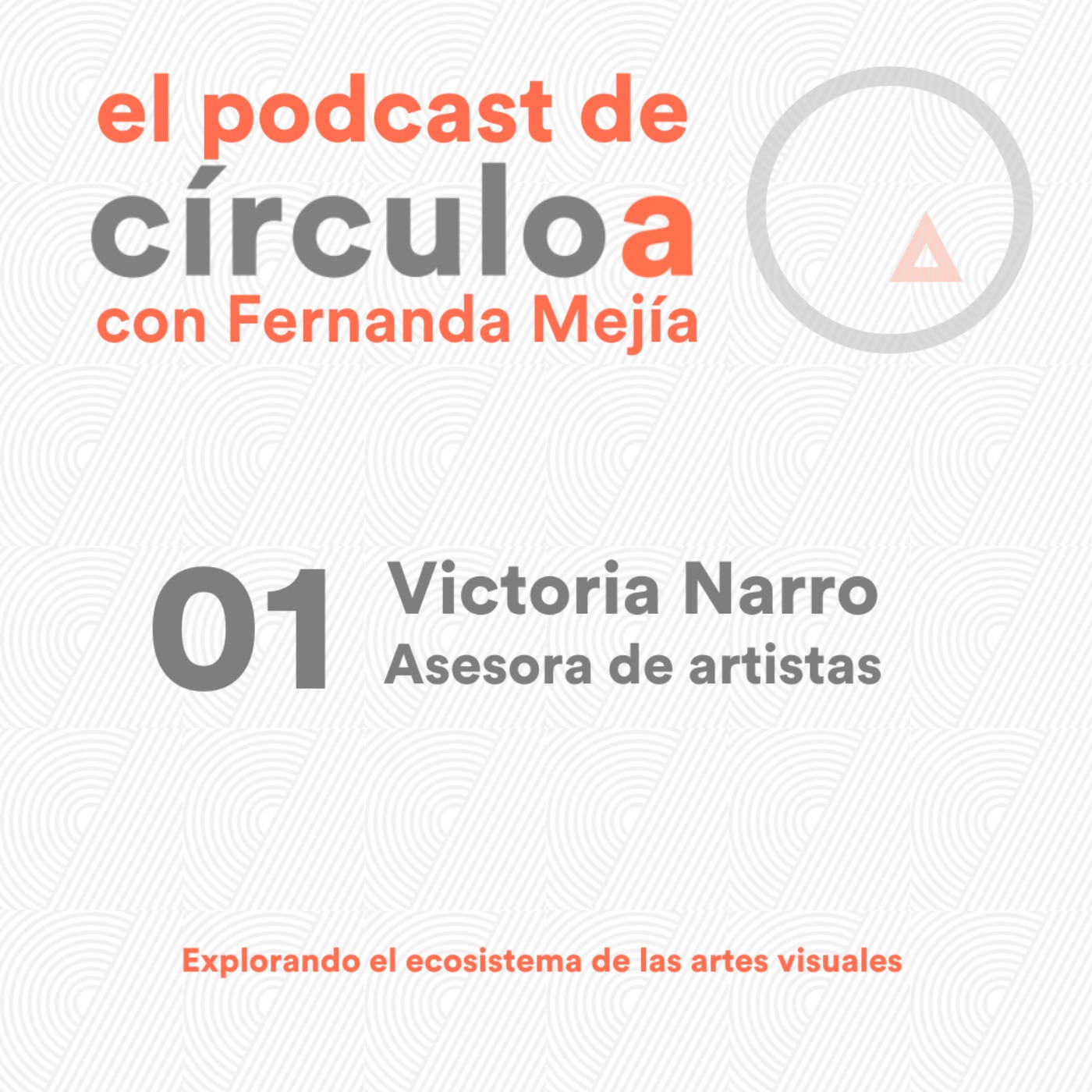 1. ¿Qué hace un asesora de artista? Invitada Victoria Narro episode artwork
