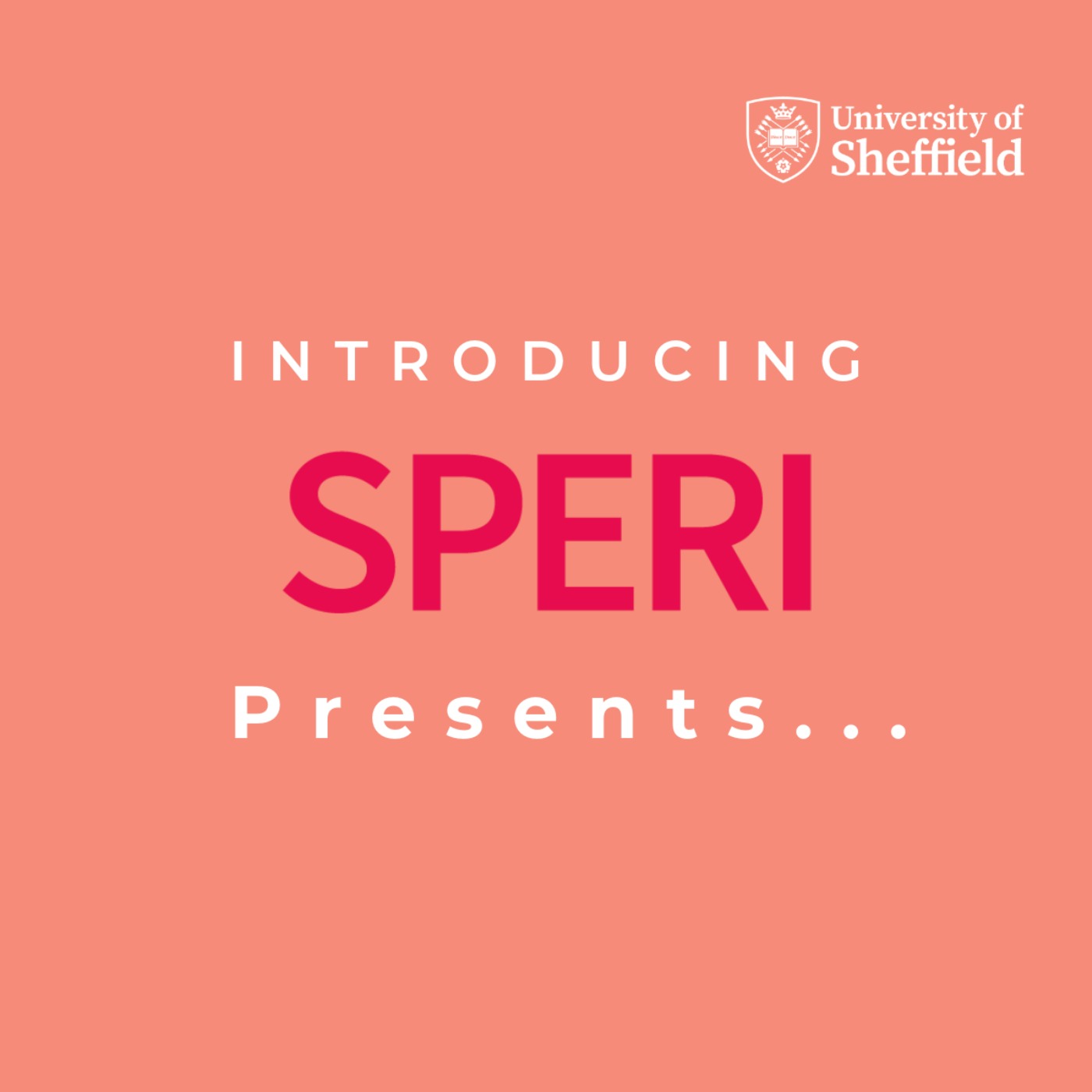 SPERI Presents...