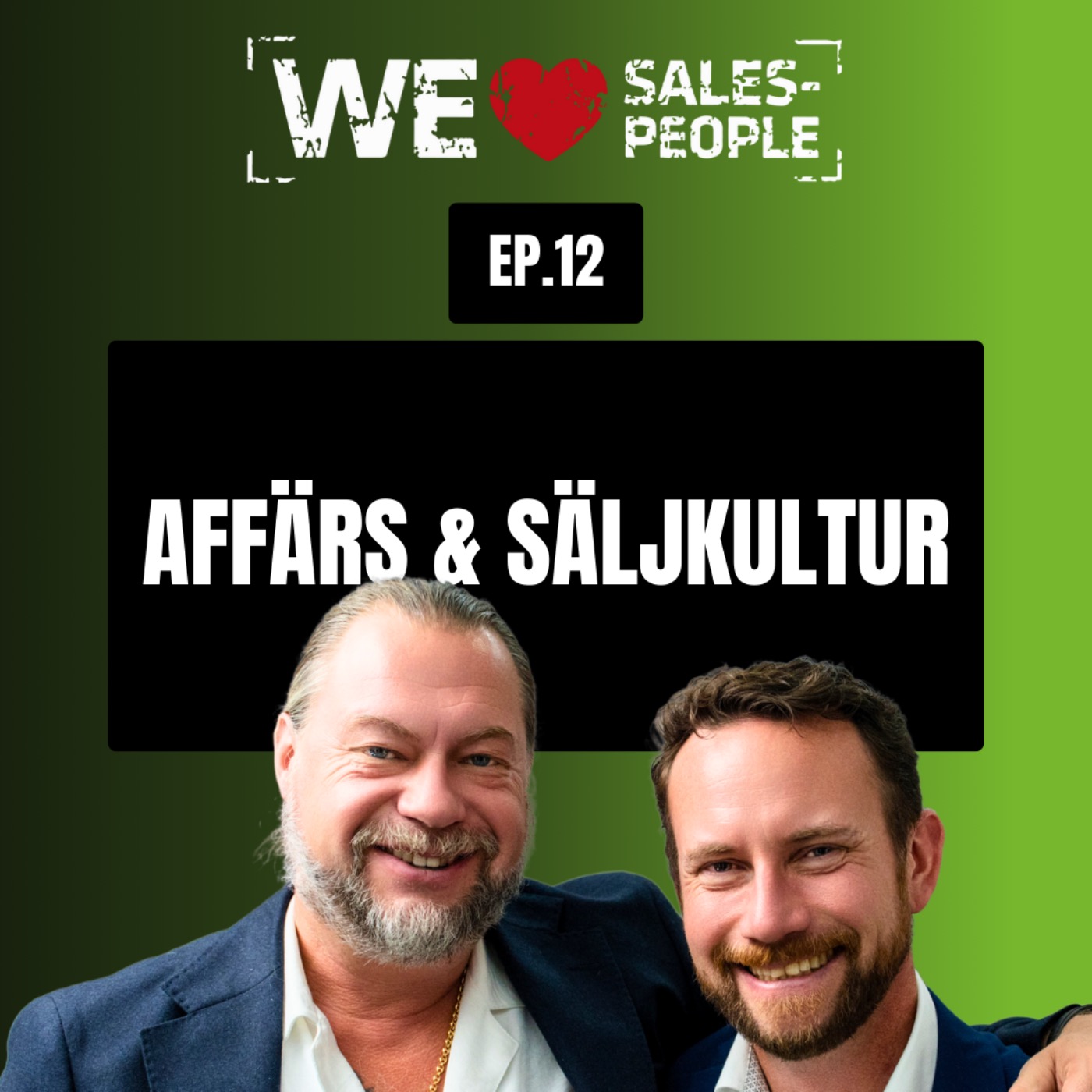 We Love Salespeople podden