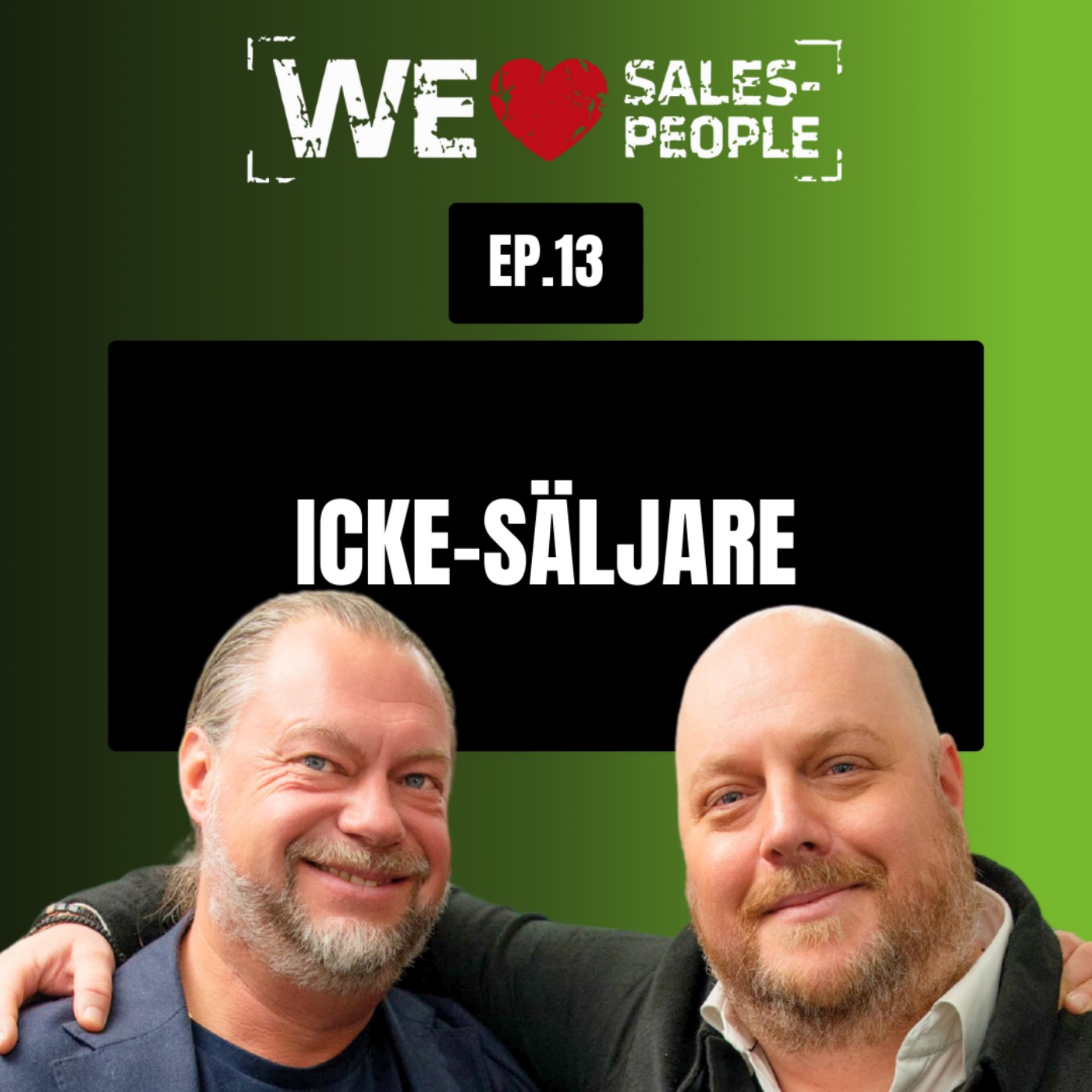 We Love Salespeople podden