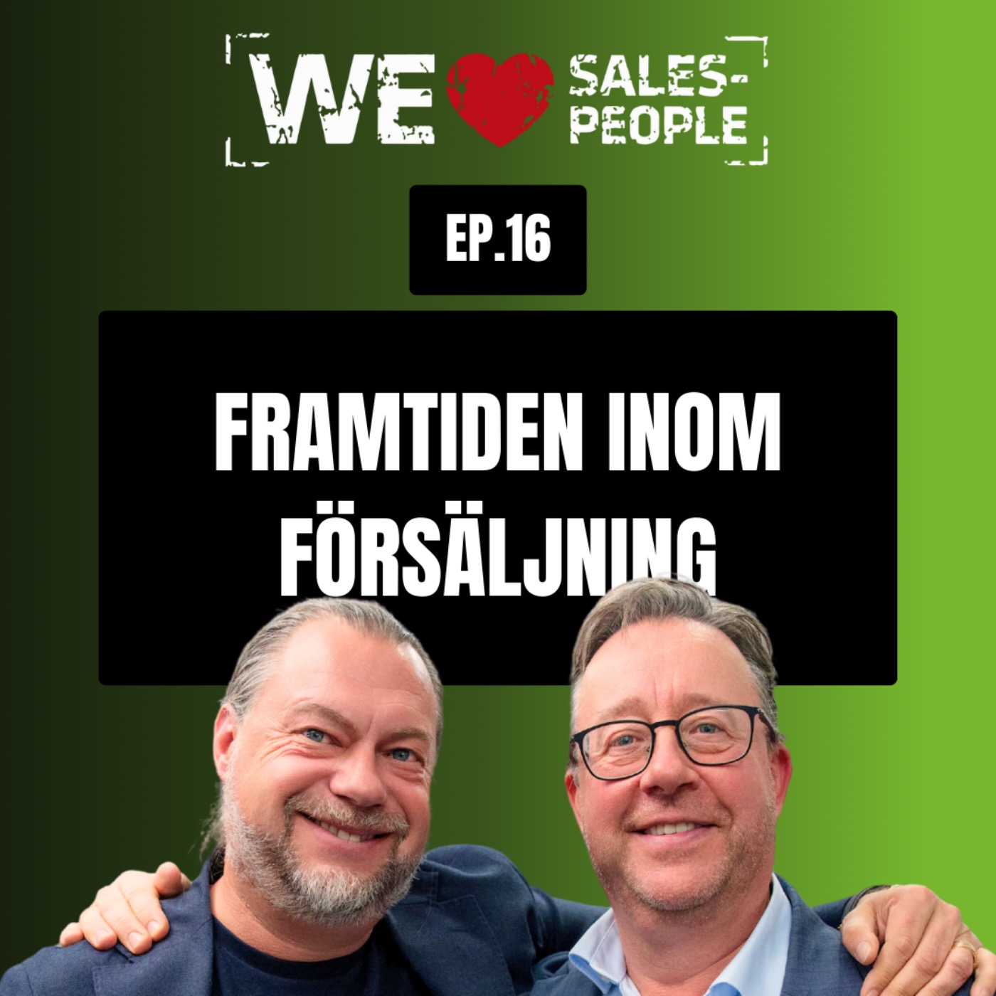 We Love Salespeople podden