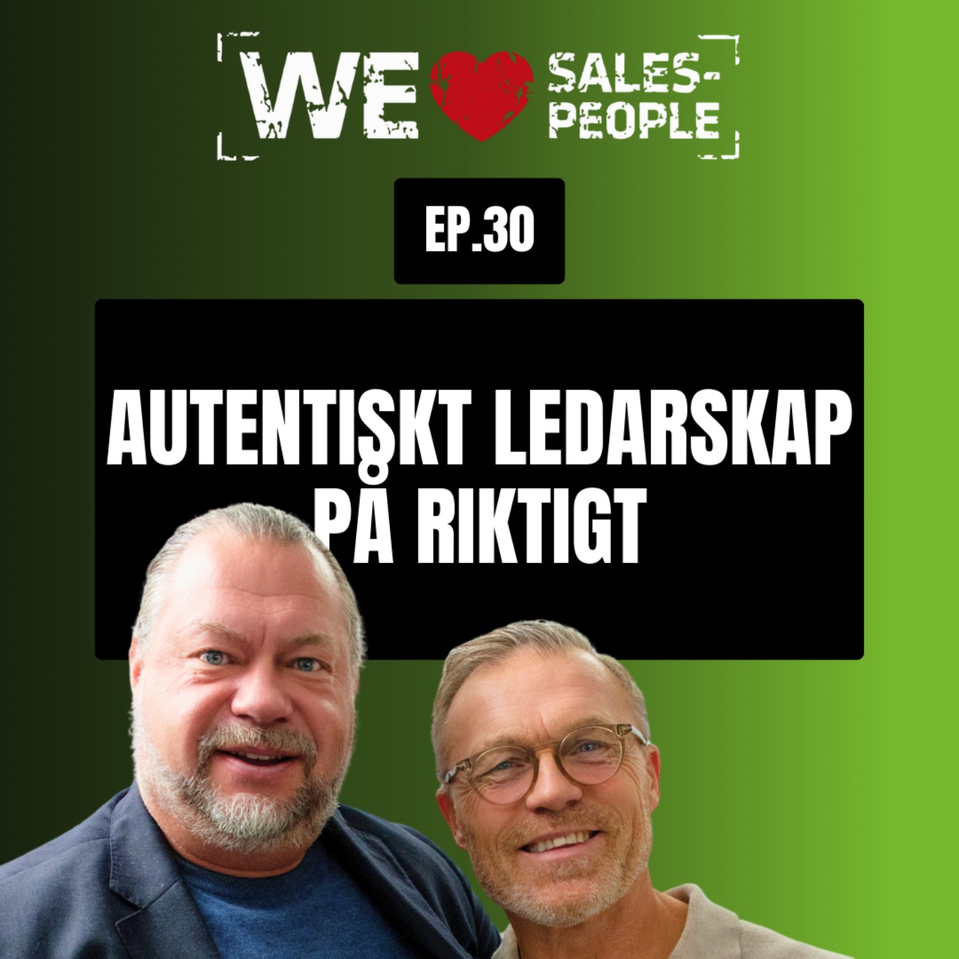 30 - Autentiskt ledarskap – så får du ihop livspusslet och ett team som presterar hela matchen