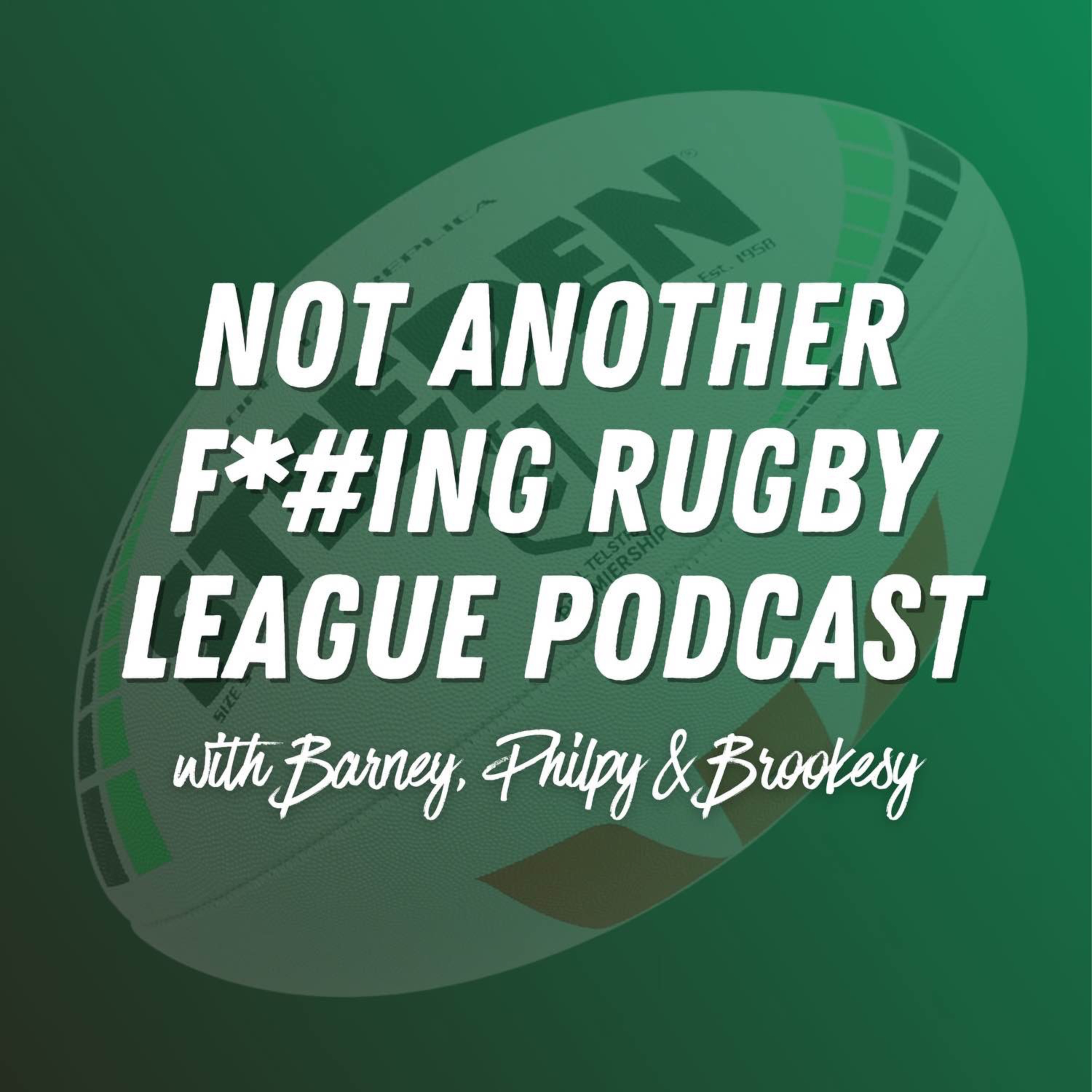 Not Another F*#ing  Rugby League Podcast