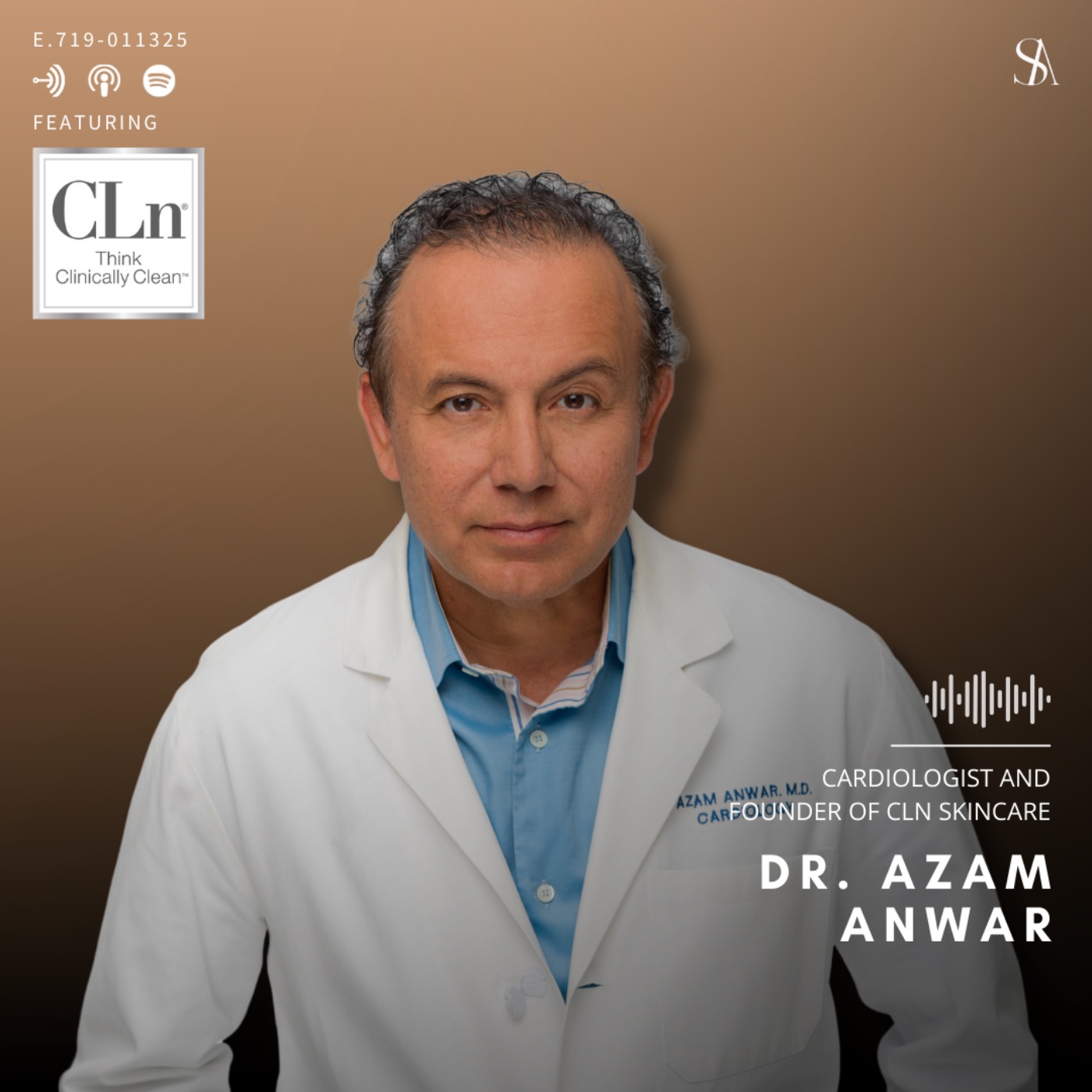 From Bleach Baths to Breakthrough Cleansers with Dr. Azam Anwar of CLn SkinCare