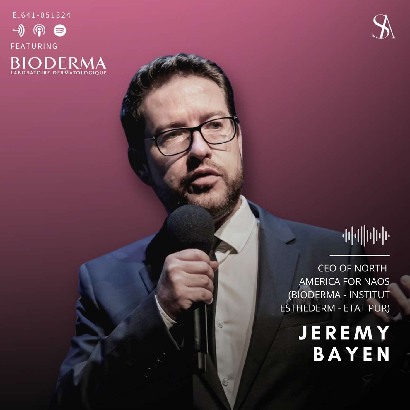 cover art for Discovering BIODERMA’s Use of Ecobiology in Formulating Iconic Products Like the Sensibio H2O Micellar Water with NAOS CEO of North America, Jeremy Bayen