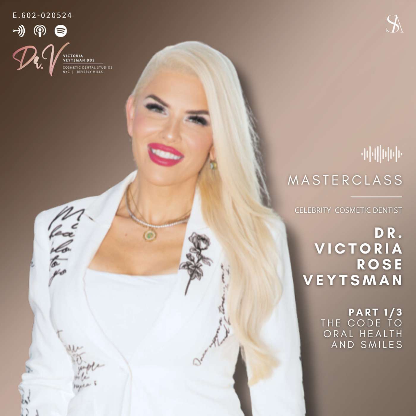 The Code to Oral Health & Smiles with Dr. Victoria Rose Veytsman