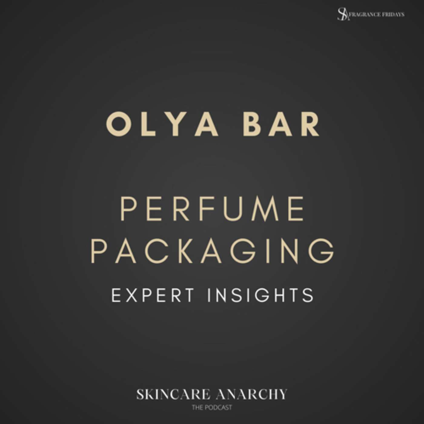 Unboxing the Influence: How Perfume Packaging Shapes The Success of Scents with Olya Bar - E. 506