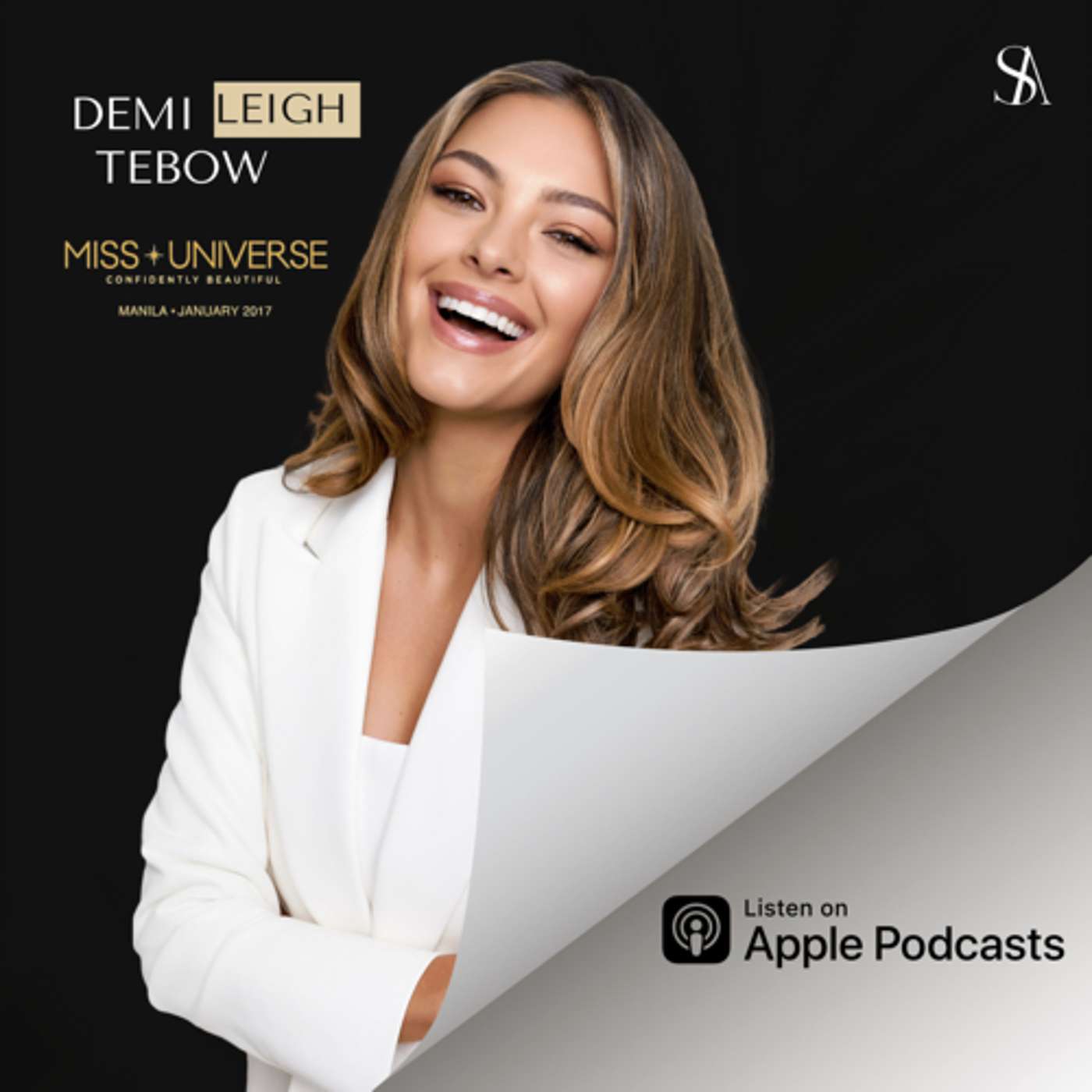 Demi-Leigh Tebow , Miss Universe 2017, & Woman of The Hour- Wisdom of Women Exclusive - E.437