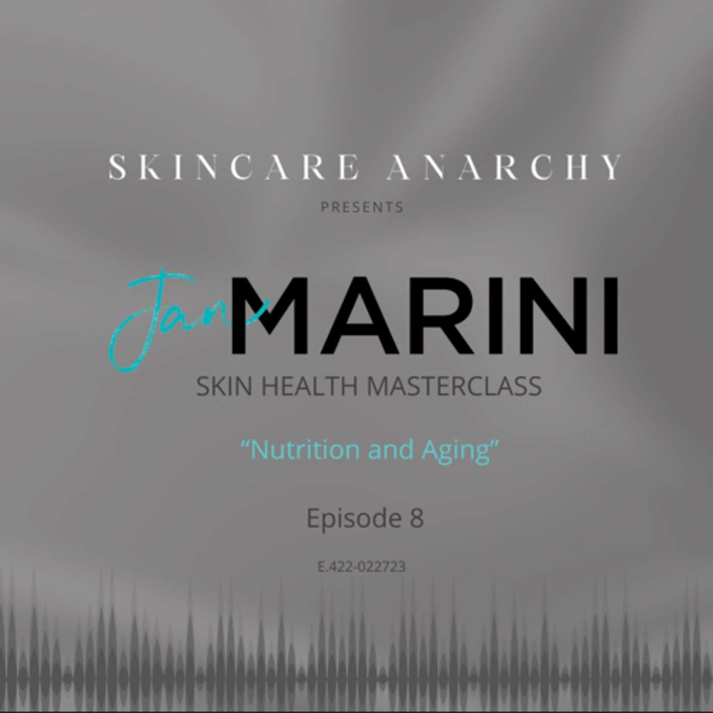 The Science Of Nutrition and Aging Ft. Jan Marini - E.422