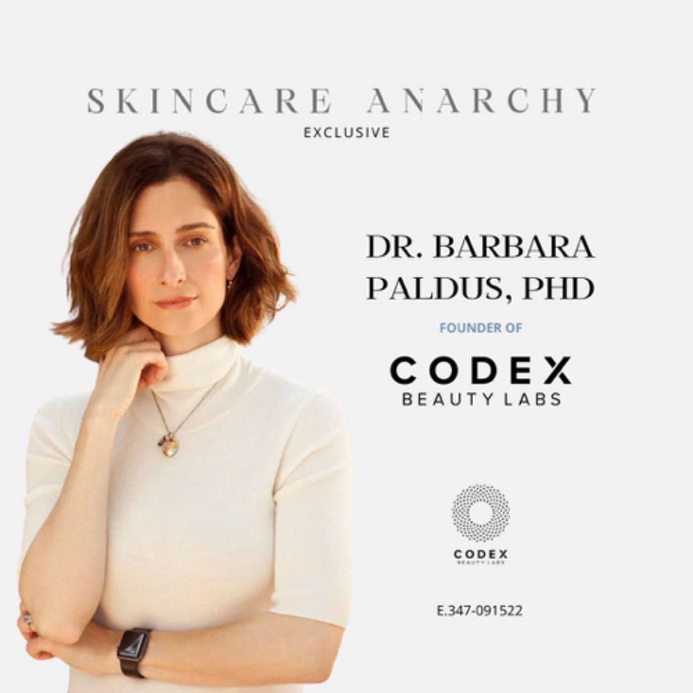 E.347: CODEX Is Redefining & Decoding The Skincare Space One Product At A Time