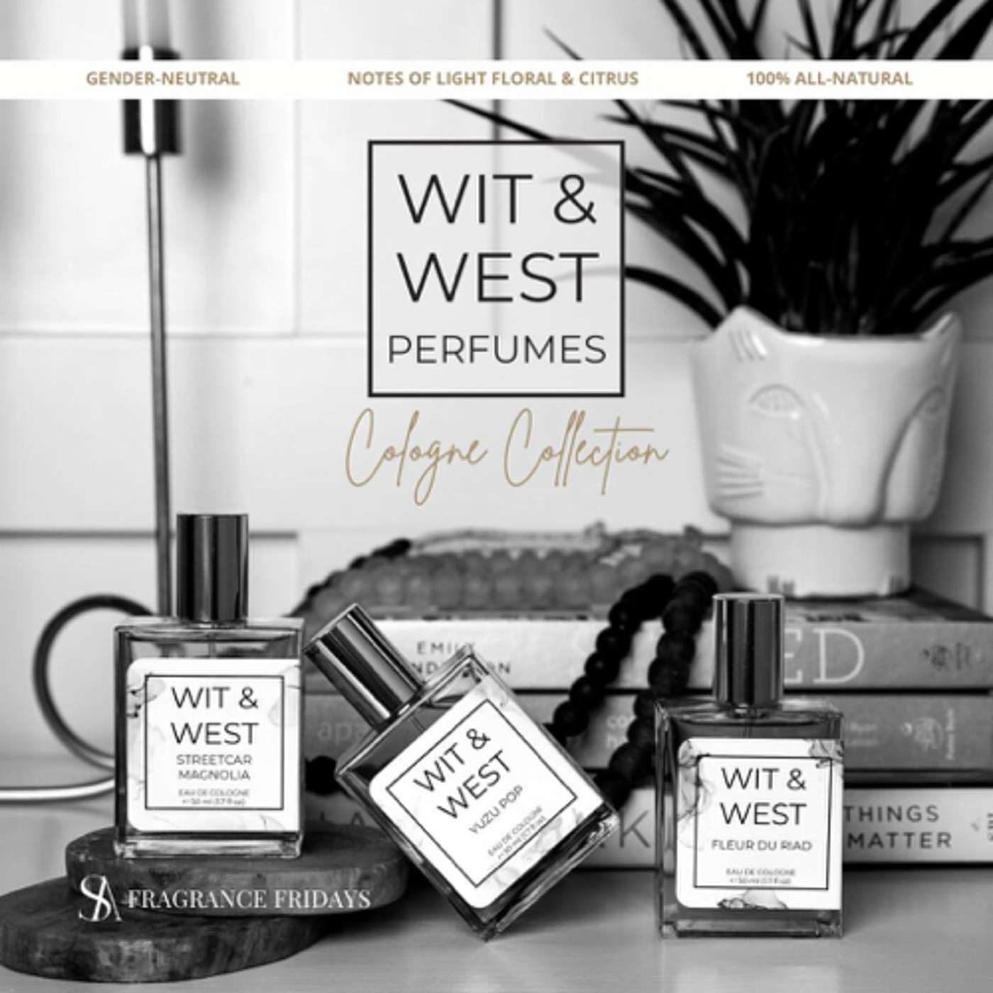 E.340: Natural Fragrances 101 Ft. Wit & West Perfumes