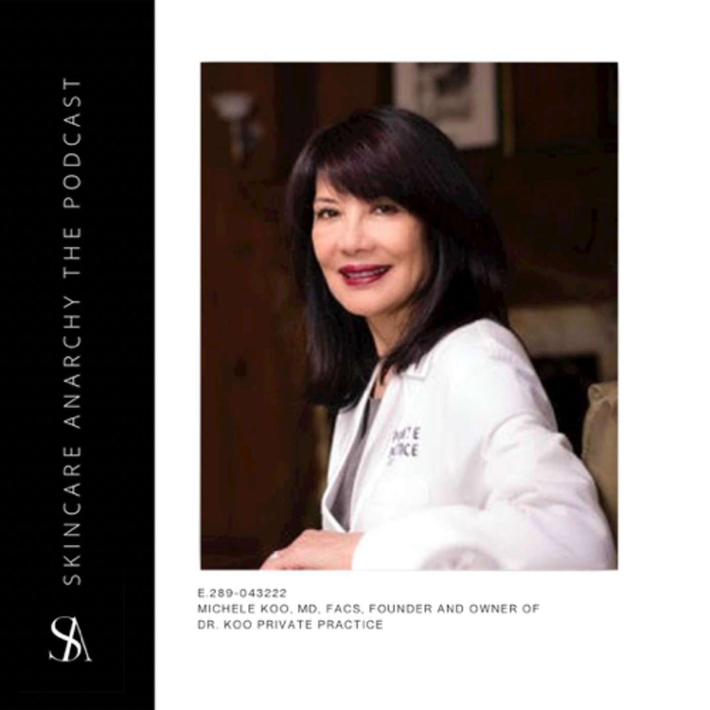 E.289: The Science Behind Clean and Clinical Grade Skincare Ft. Dr Koo