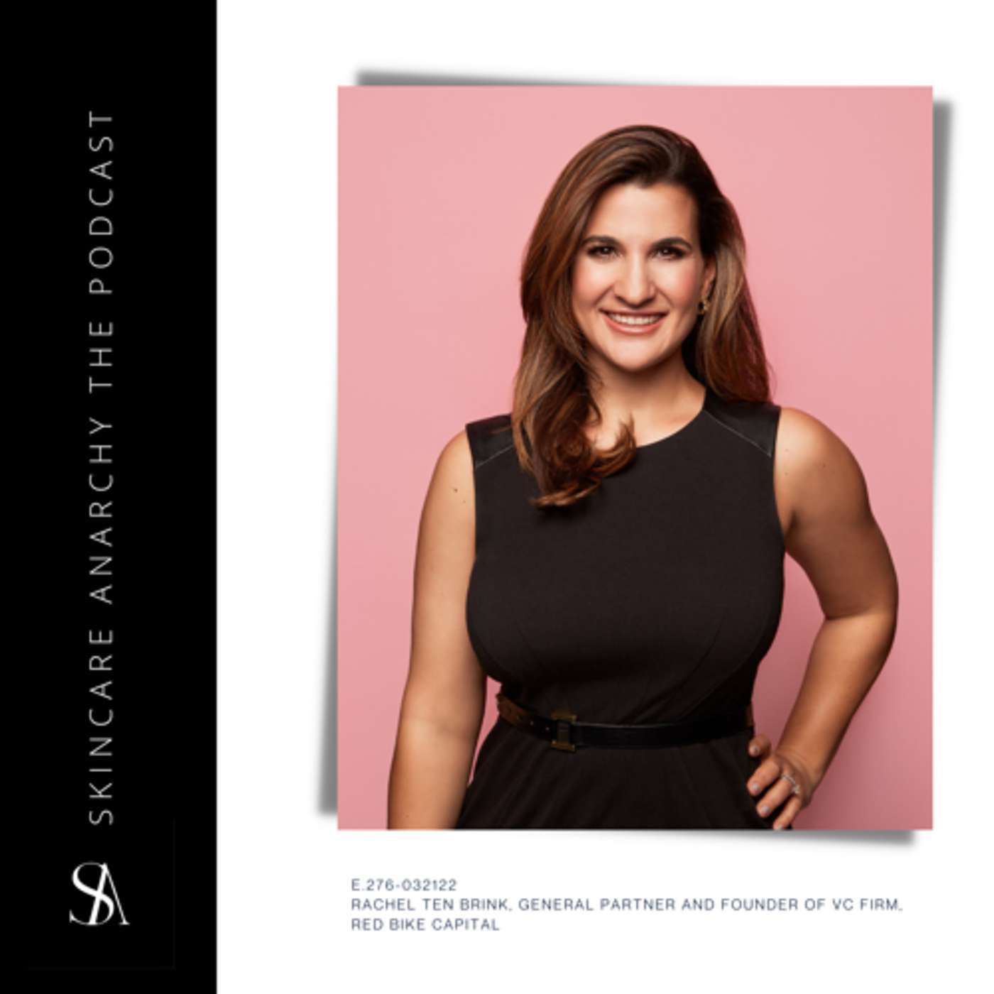 E.276: Venture Capital for Beauty Brands 101 and tips for founders and entrepreneurs ft Rachel Brink