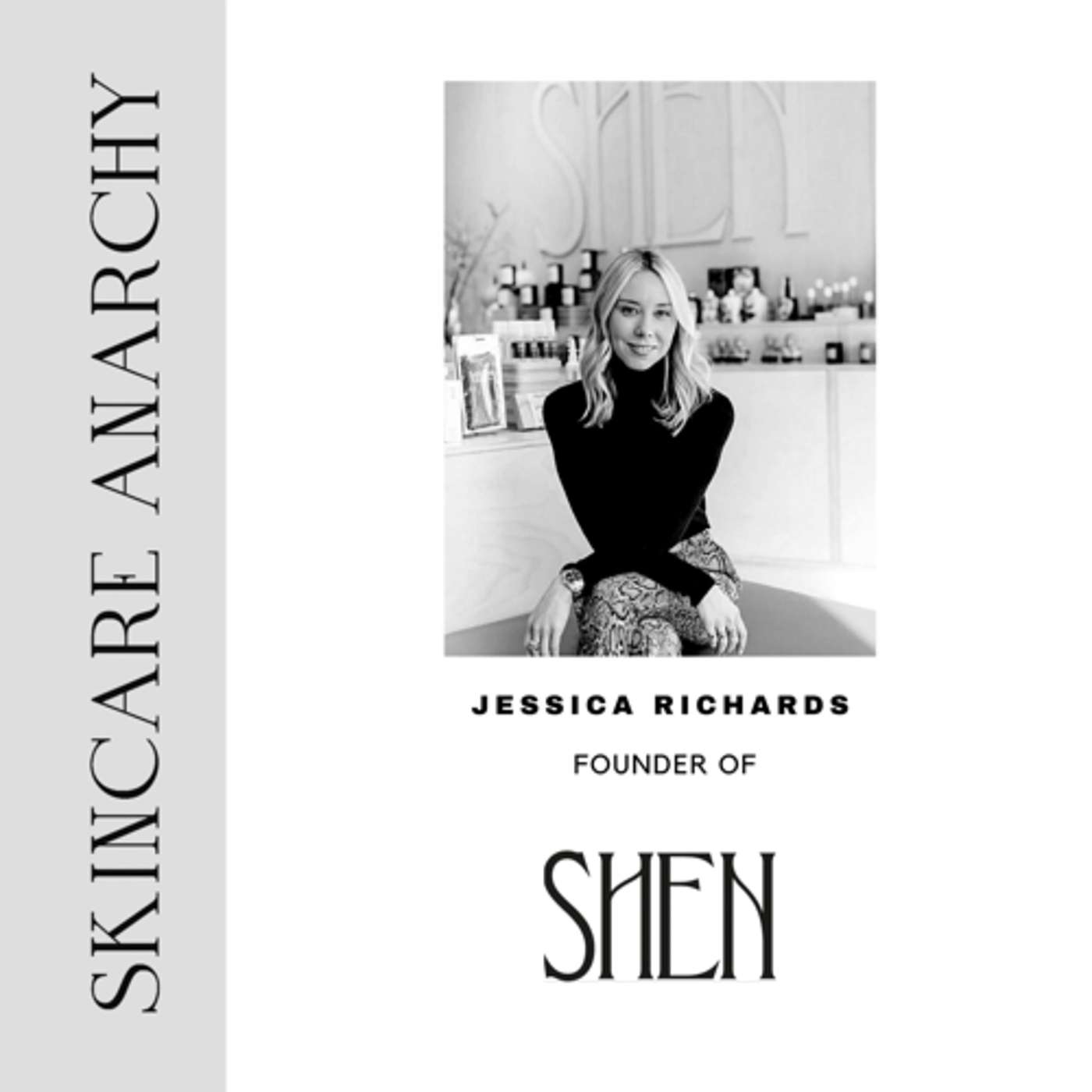 Jessica Richards, Founder of SHEN Beauty