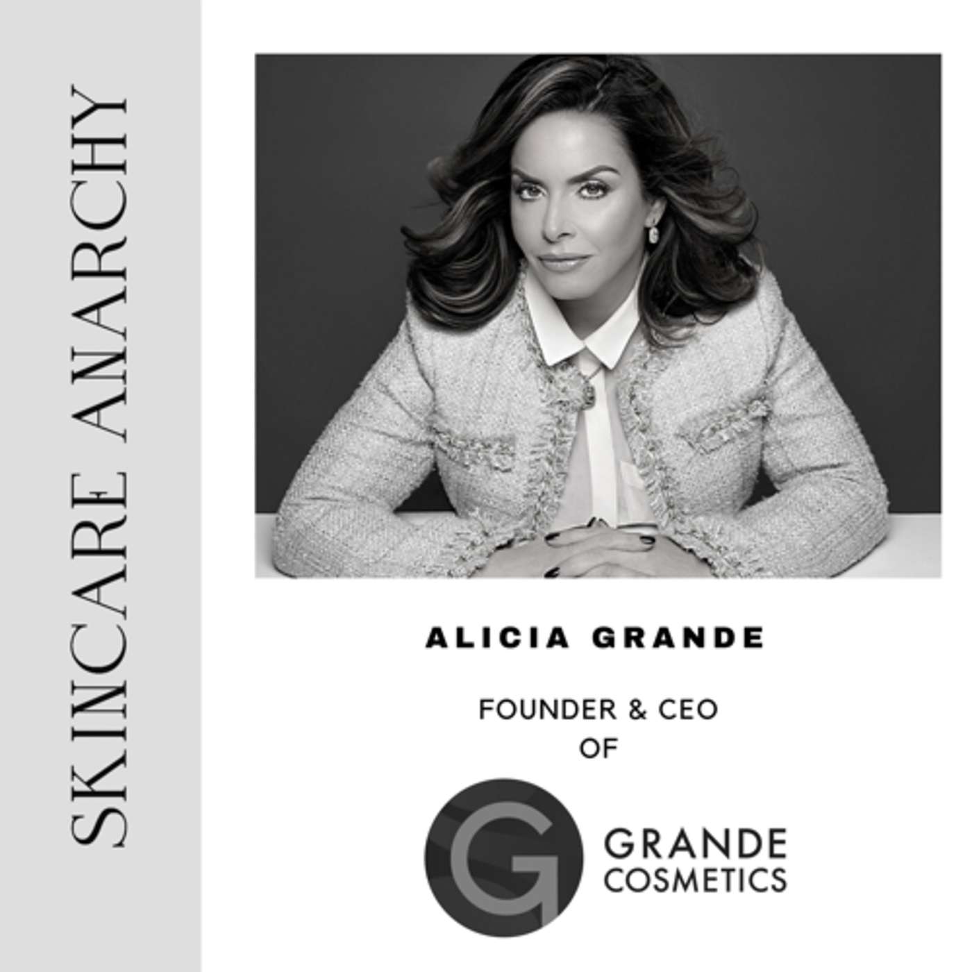 Alicia Grande, Founder and CEO of Grande Cosmetics