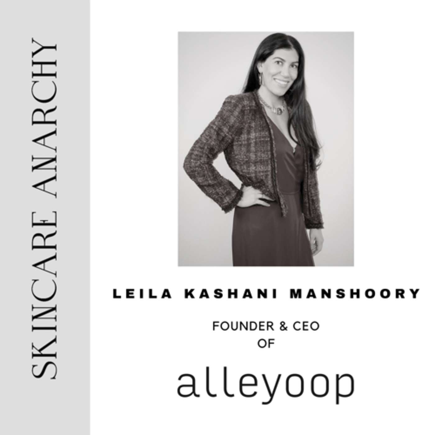 Leila Kashani Manshoory, Founder & CEO of alleyoop Beauty