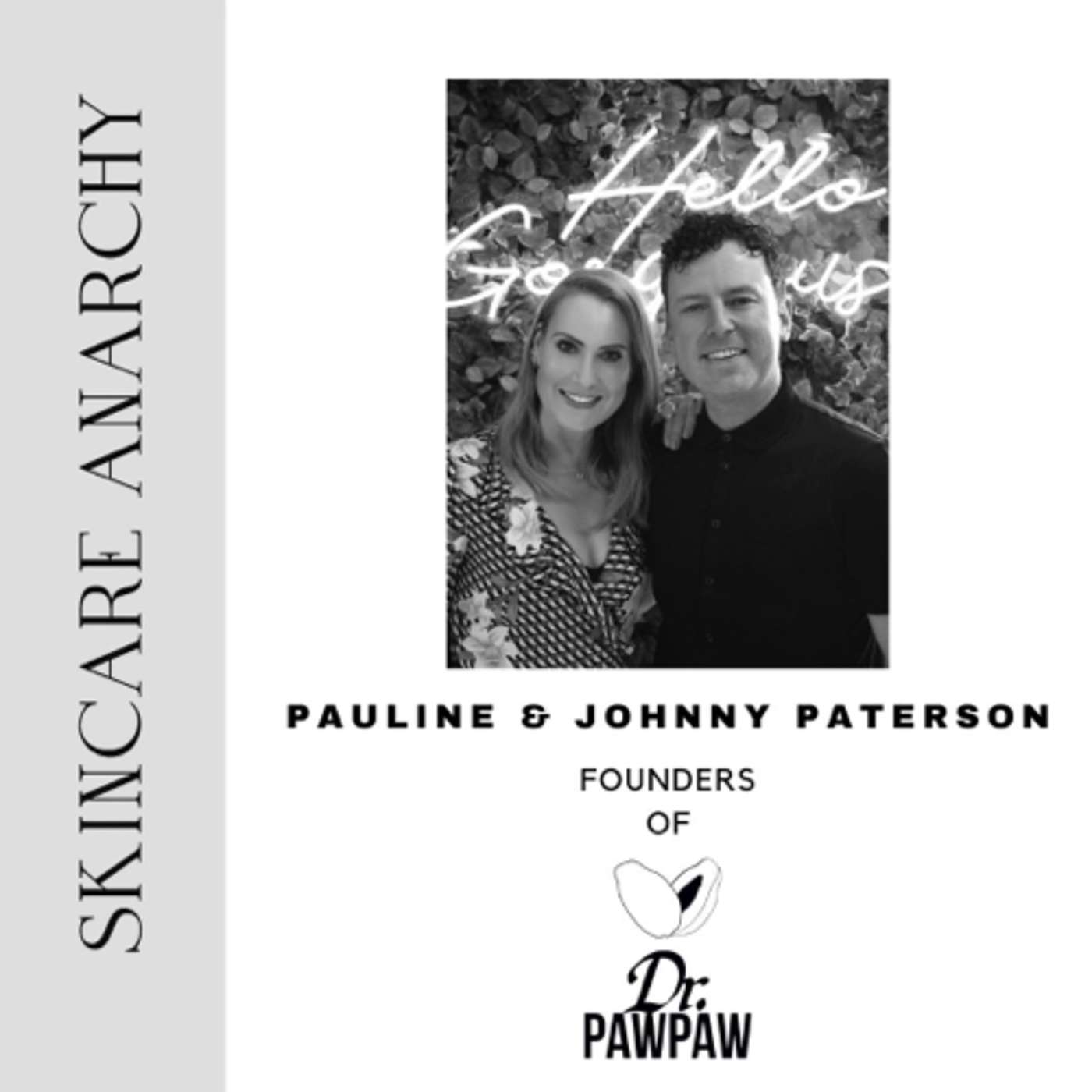 Pauline and Johnny Paterson, Co-Founders of Dr.PAWPAW